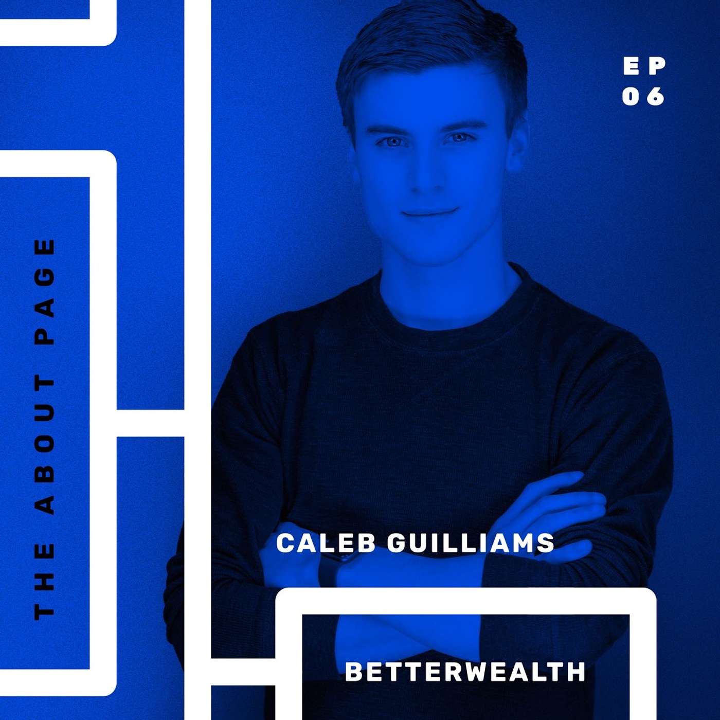 How can our money enable the life we want? With Caleb Guilliams of BetterWealth episode artwork