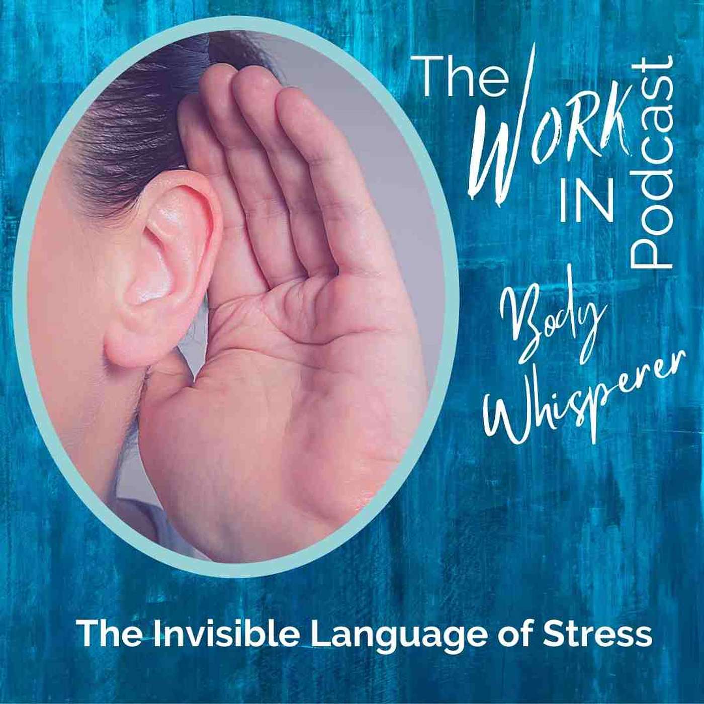 The Work IN to move out of stress, tension & anxiety