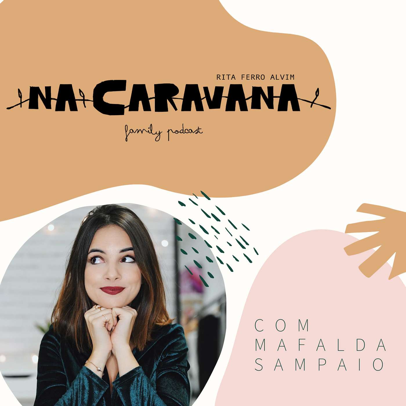 N'A Caravana com Mafalda Sampaio #11 Princesa do digital, de 5 filhos para 2 e a arte da bricolage