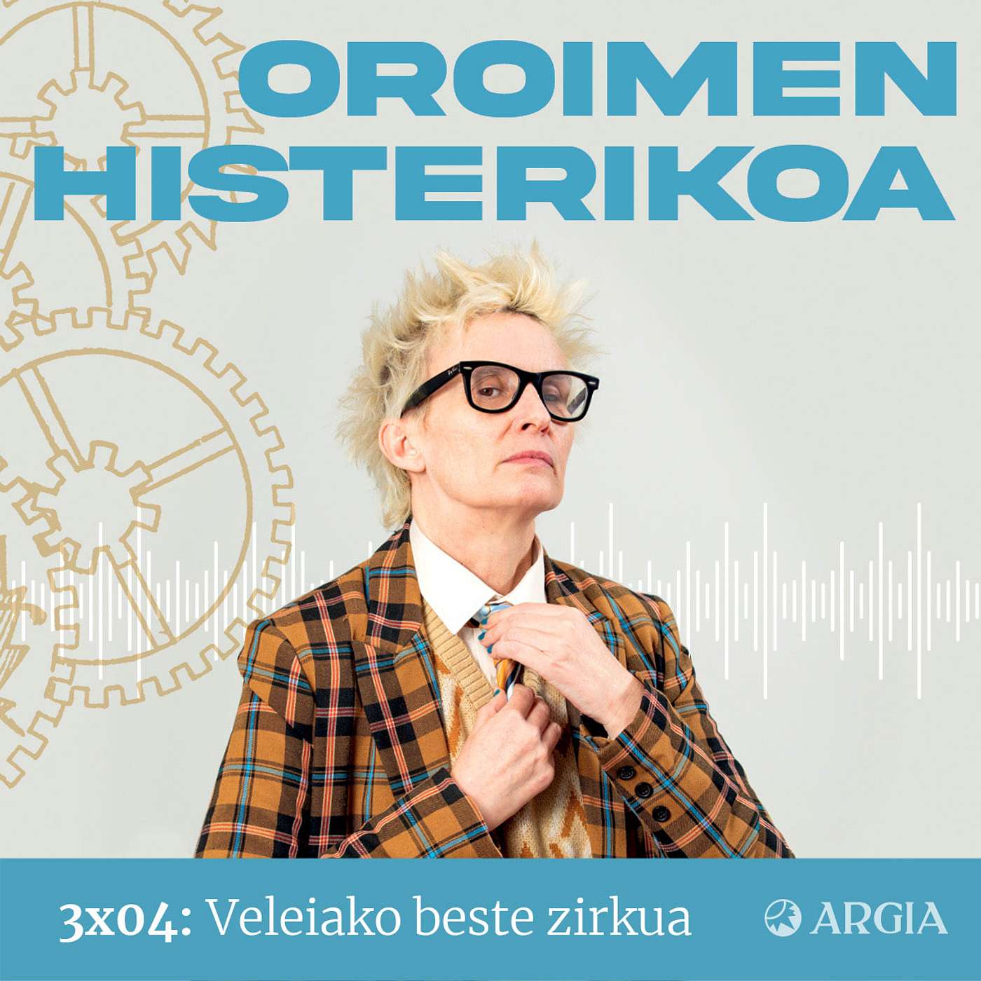 Oroimen Histerikoa 3x04: Veleiako beste zirkua episode artwork