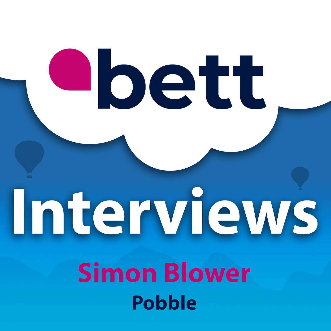 Bett 2022 Interview - Simon Blower