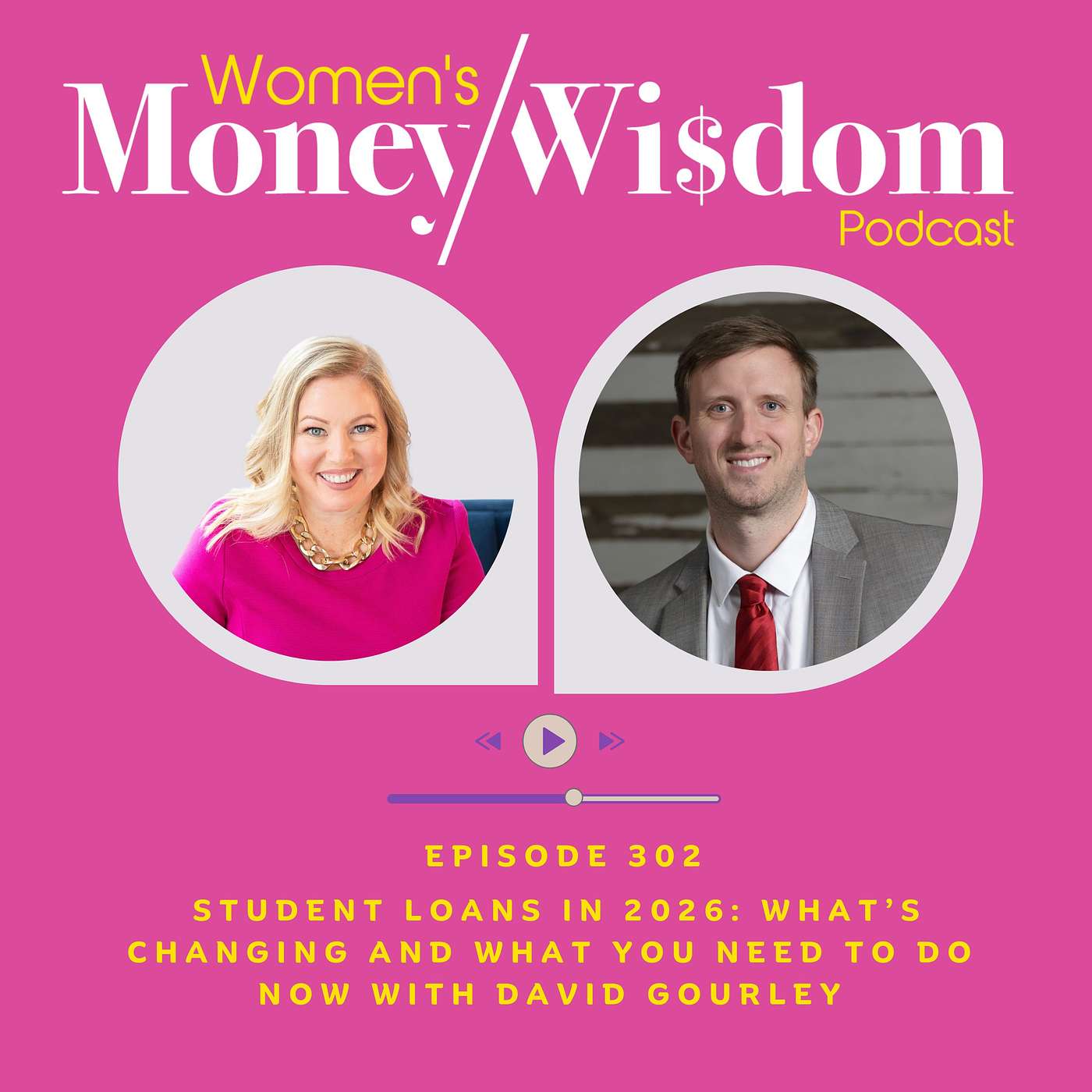 Episode 302: Student Loans in 2026: What’s Changing and What You Need to Do Now with David Gourley