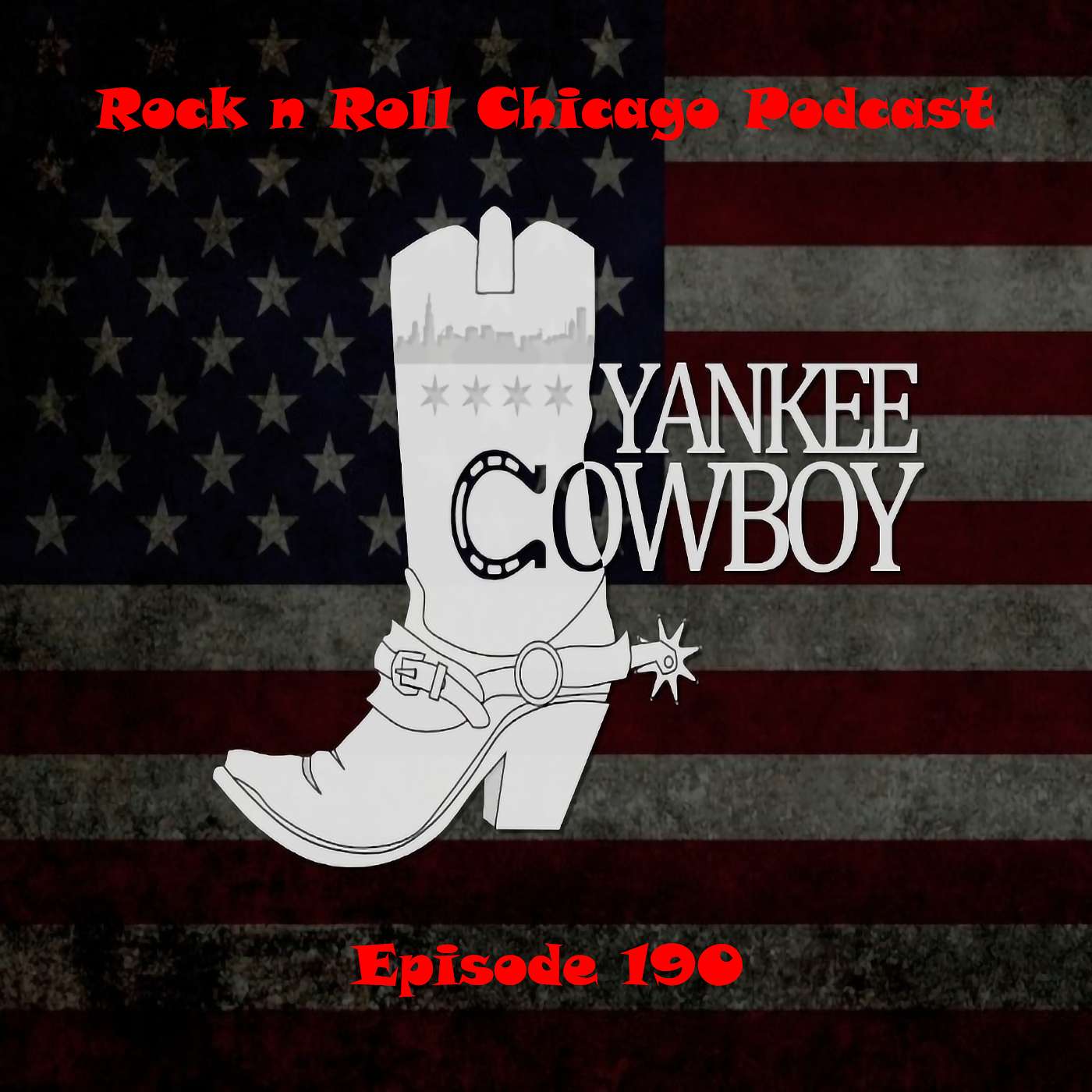 Ep 190 Yankee Cowboy