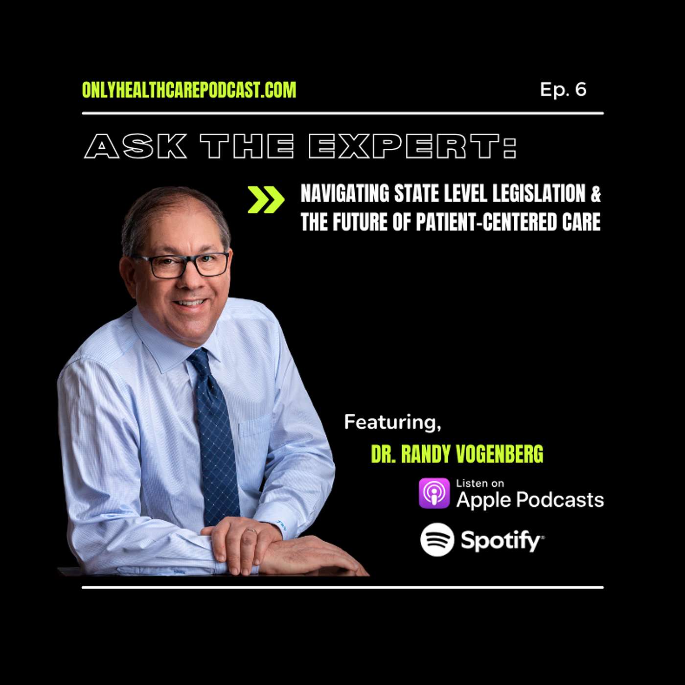 Navigating State-Level Legislation & The Future of Patient-Centered Care