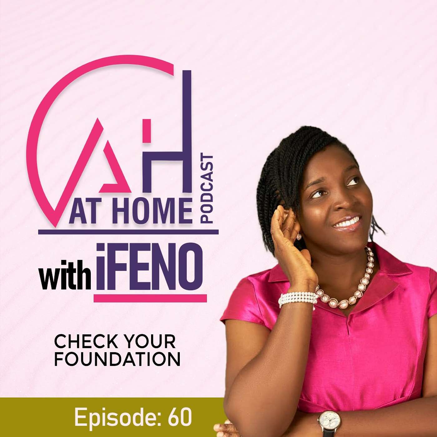 At Home with Ifeno Podcast