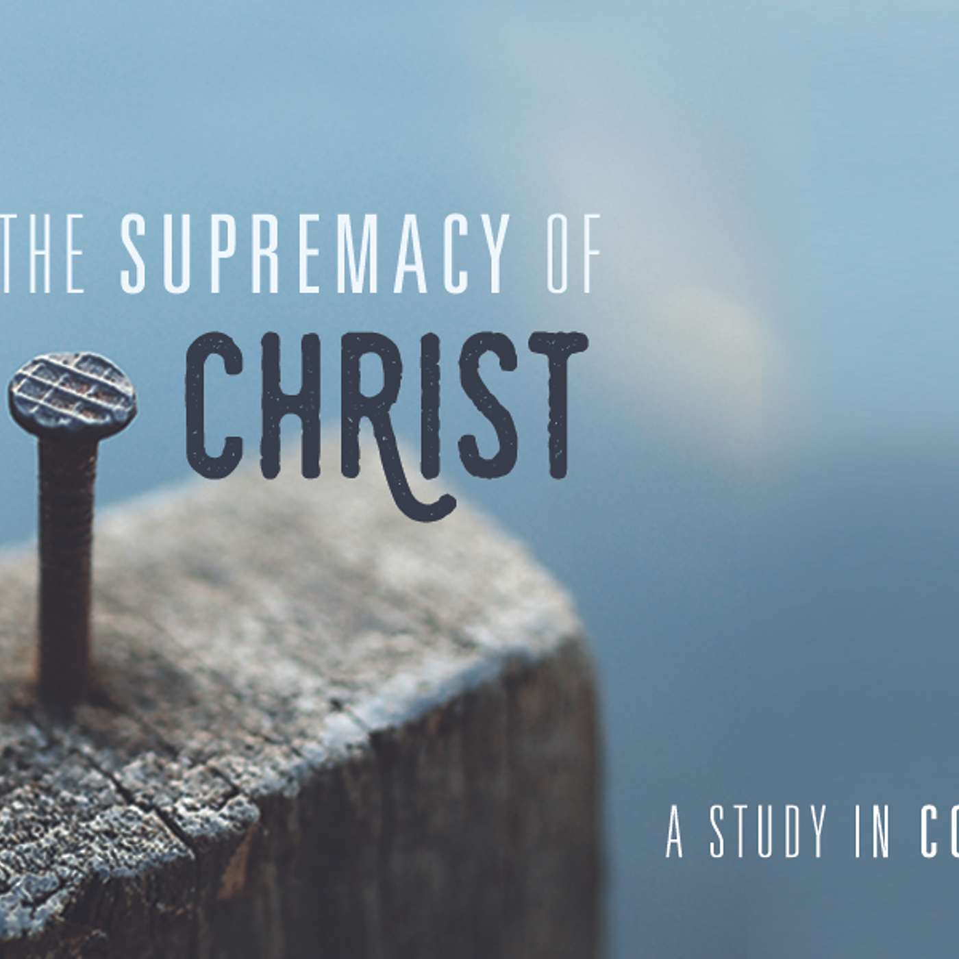 Colossians Death and Burial: The Cross in Colossians Bible Study Group