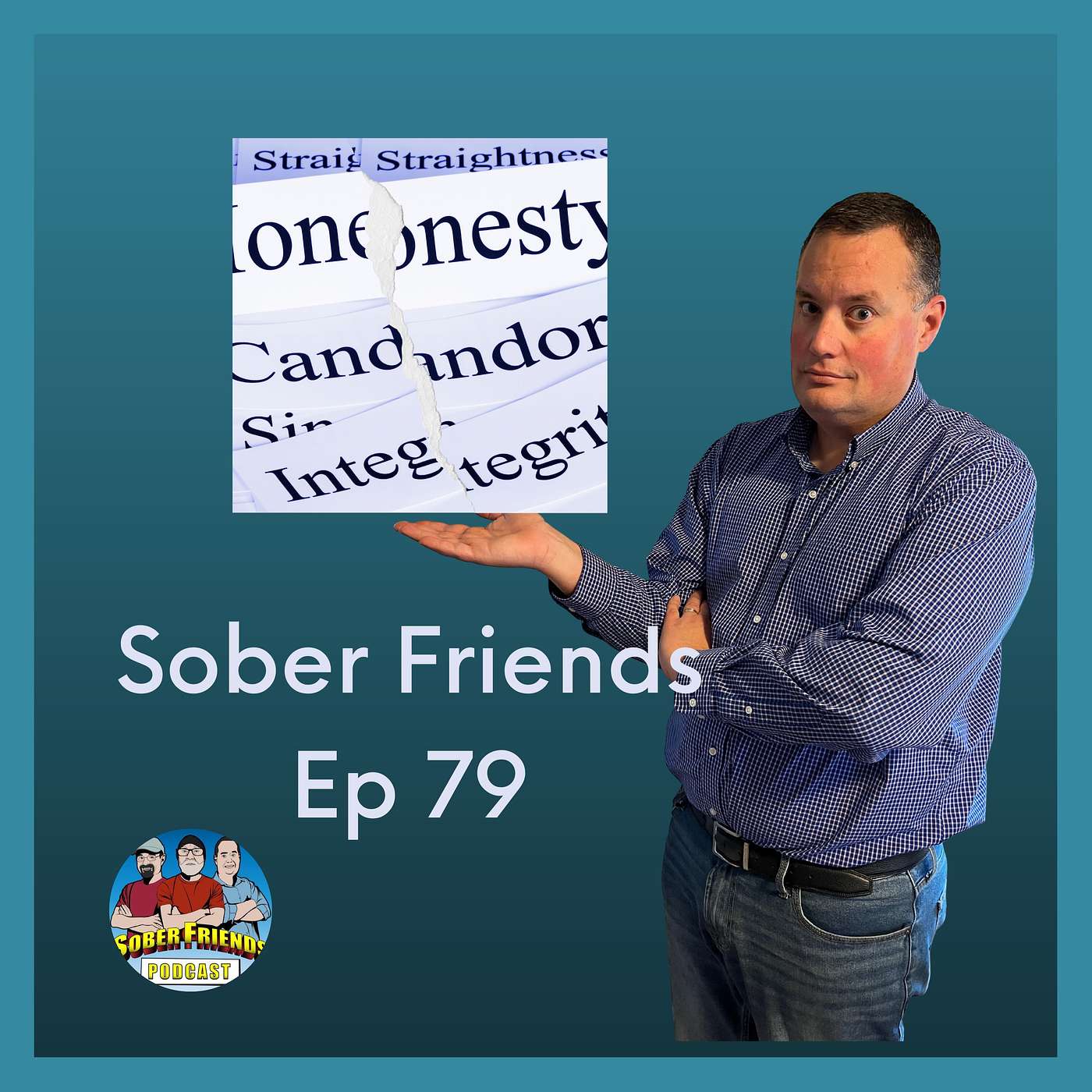 Get Vulnerable, Get Honest and Get Intimate With Those You Trust.  Your Sobriety Depends on It episode artwork