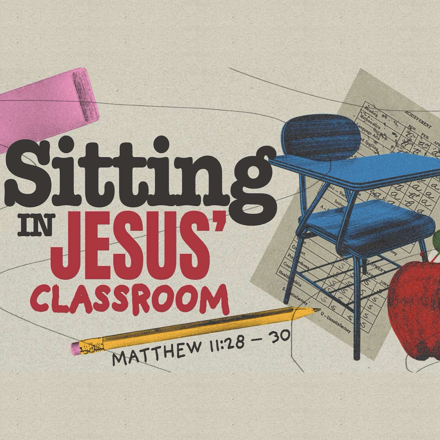 8/24/25 Sitting In Jesus' Classroom