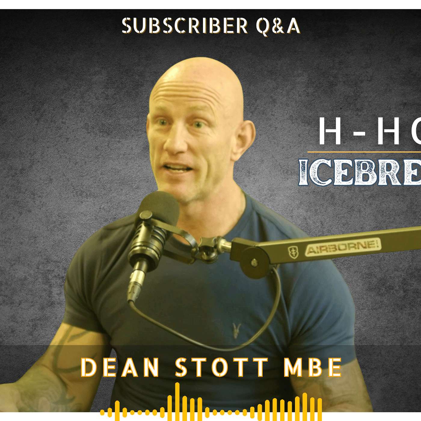 Ex-SBS Operator - “Excellence is discipline.” H-Hour Icebreaker with Dean Stott MBE