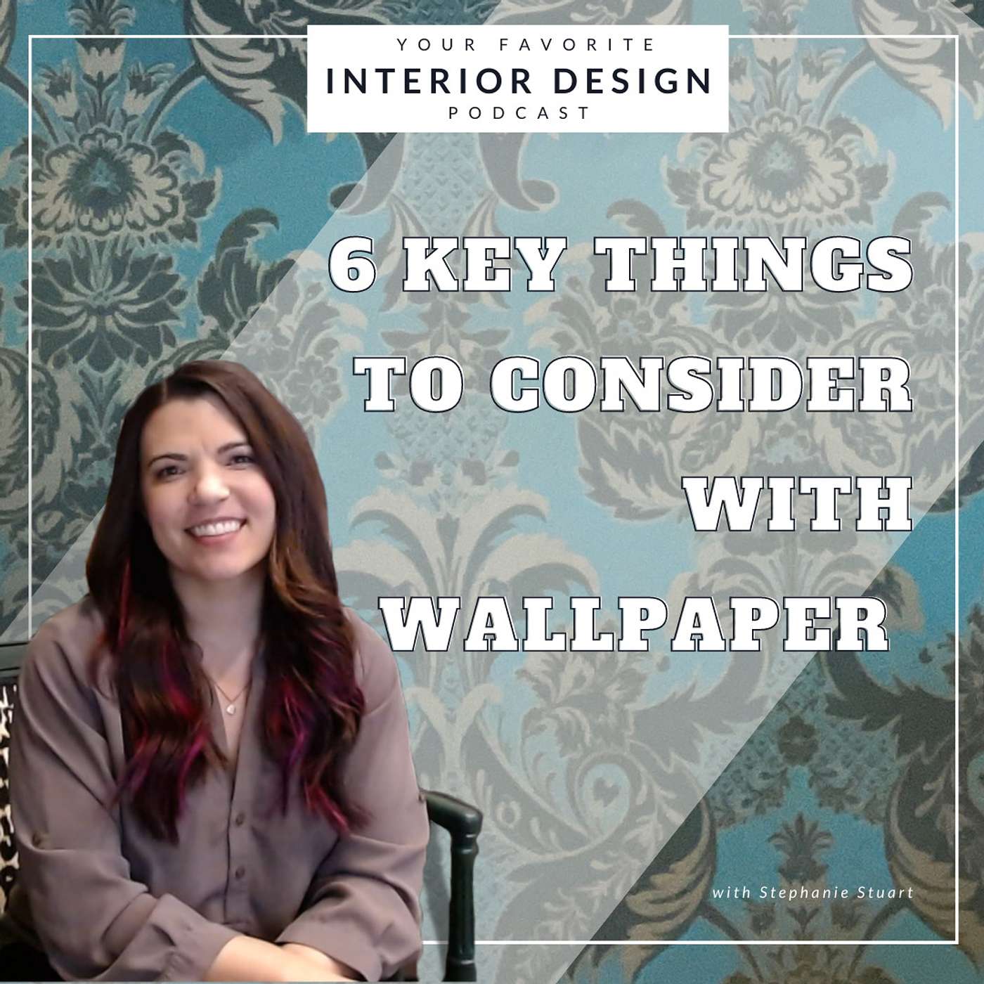 Wallpaper is Fun: 6 Key Things to Consider