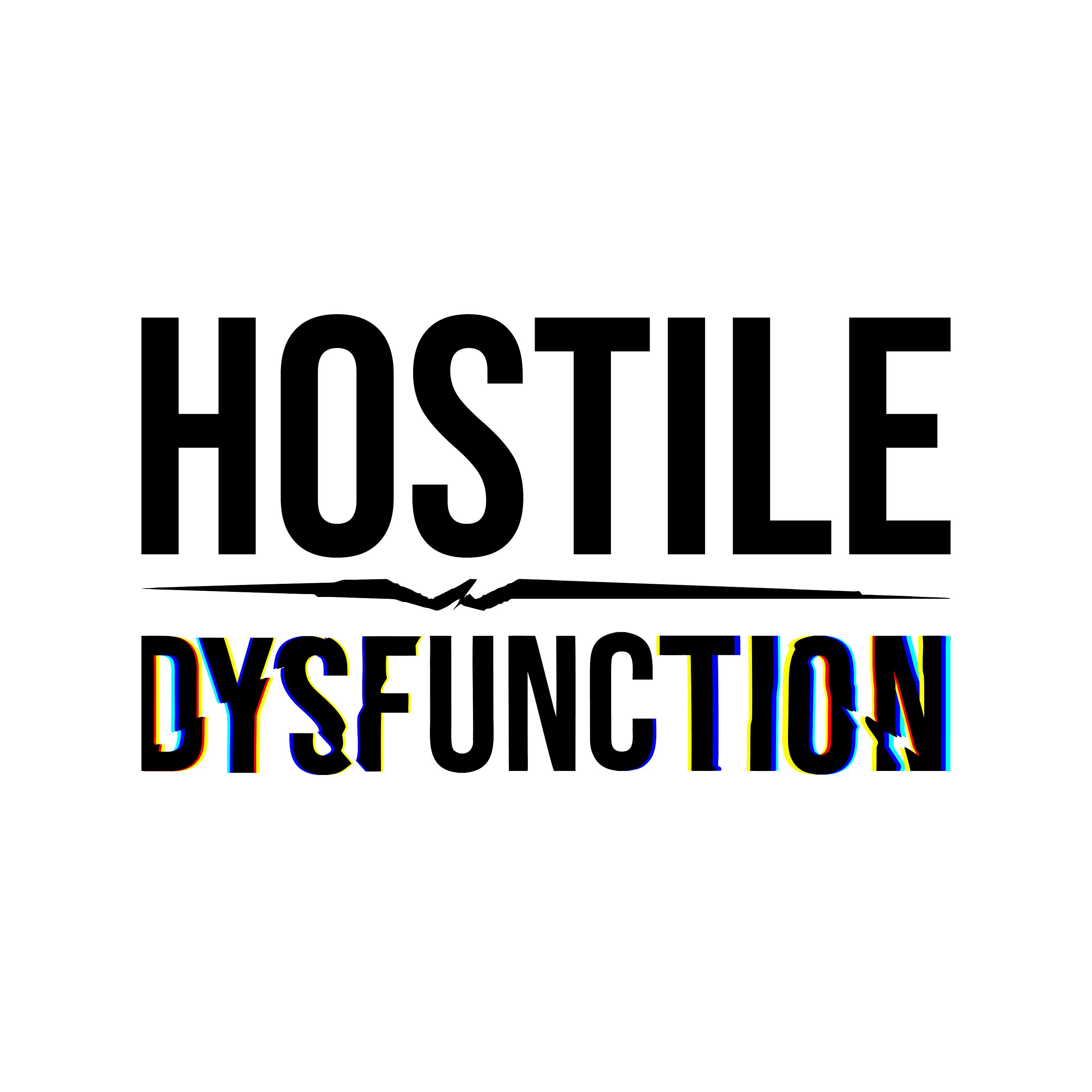 Hostile Dysfunction