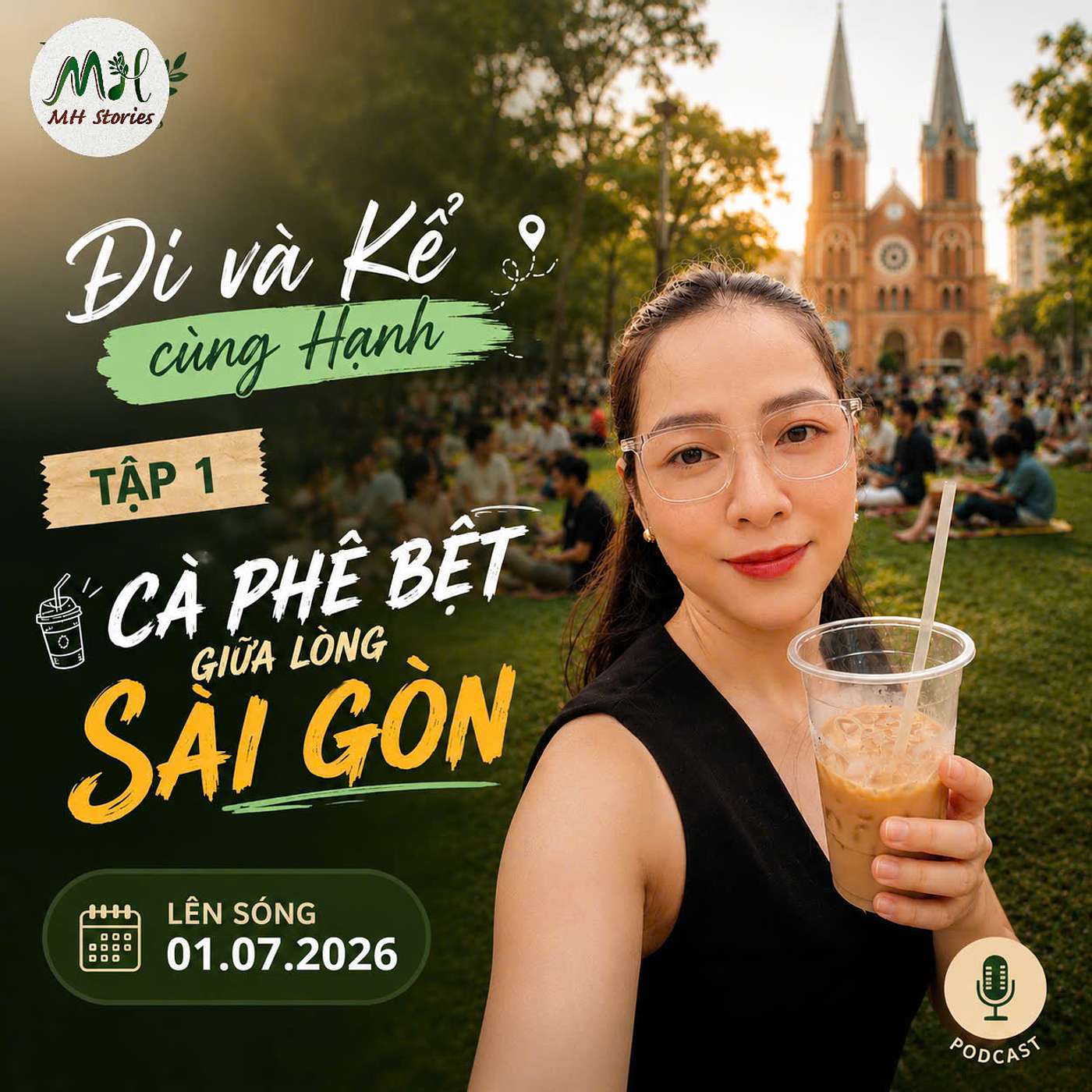 #01 - CÀ PHÊ BỆT GIỮA LÒNG SÀI GÒN episode artwork