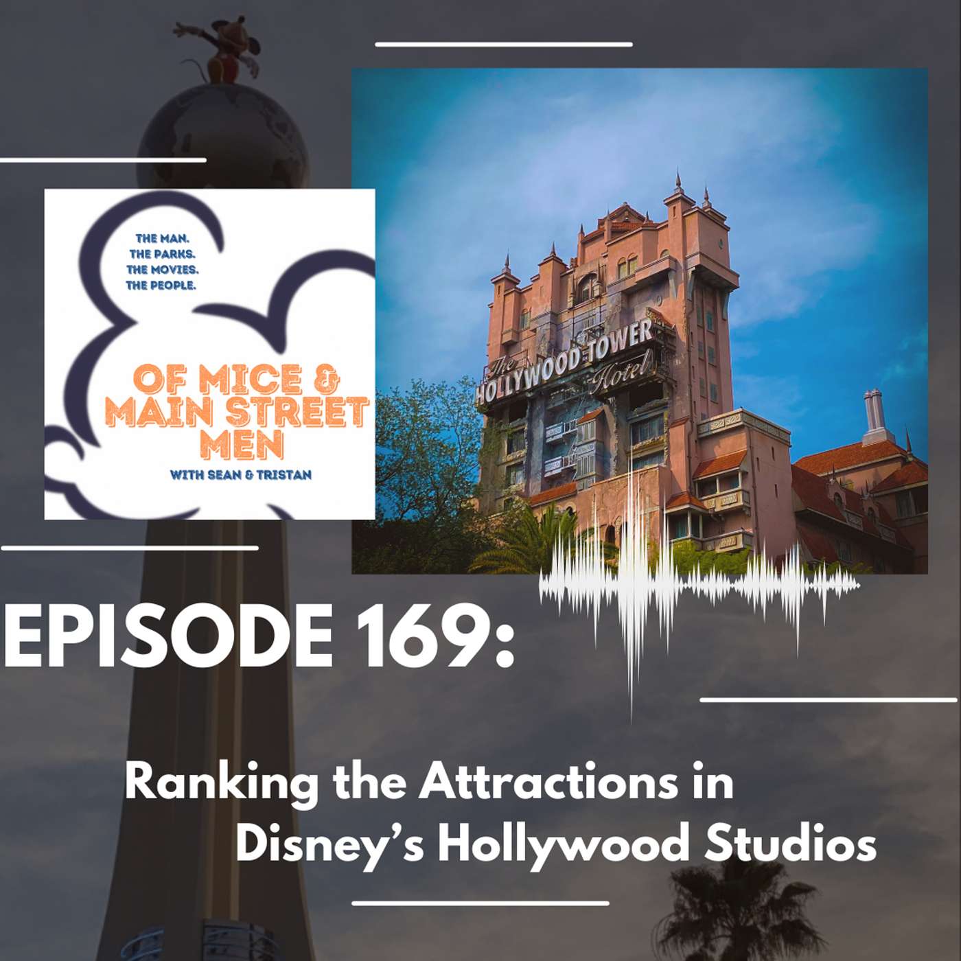 Ranking the Attractions in Disney’s Hollywood Studios (Episode 169) episode artwork
