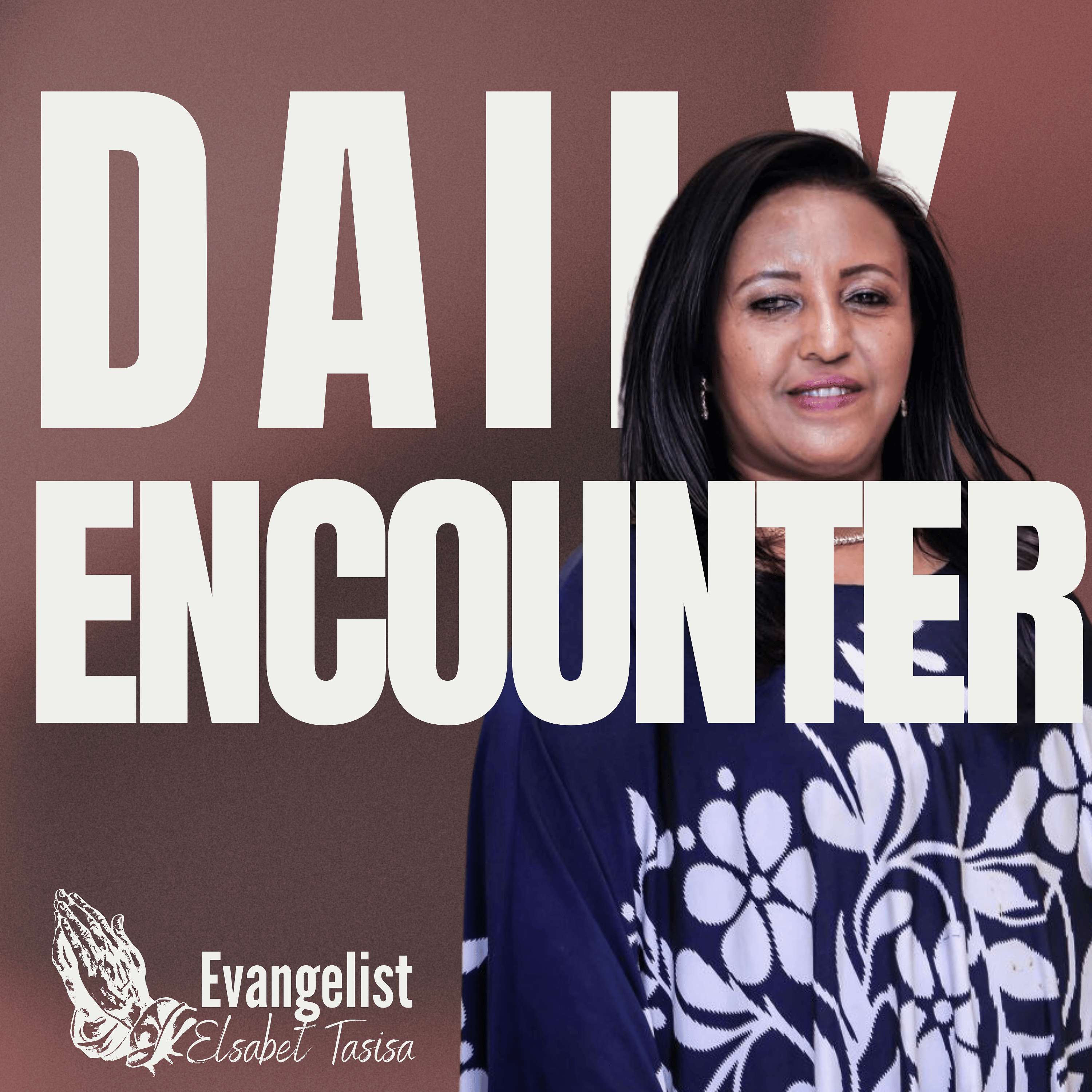 Evangelist Elsabet Tasisa's Podcast