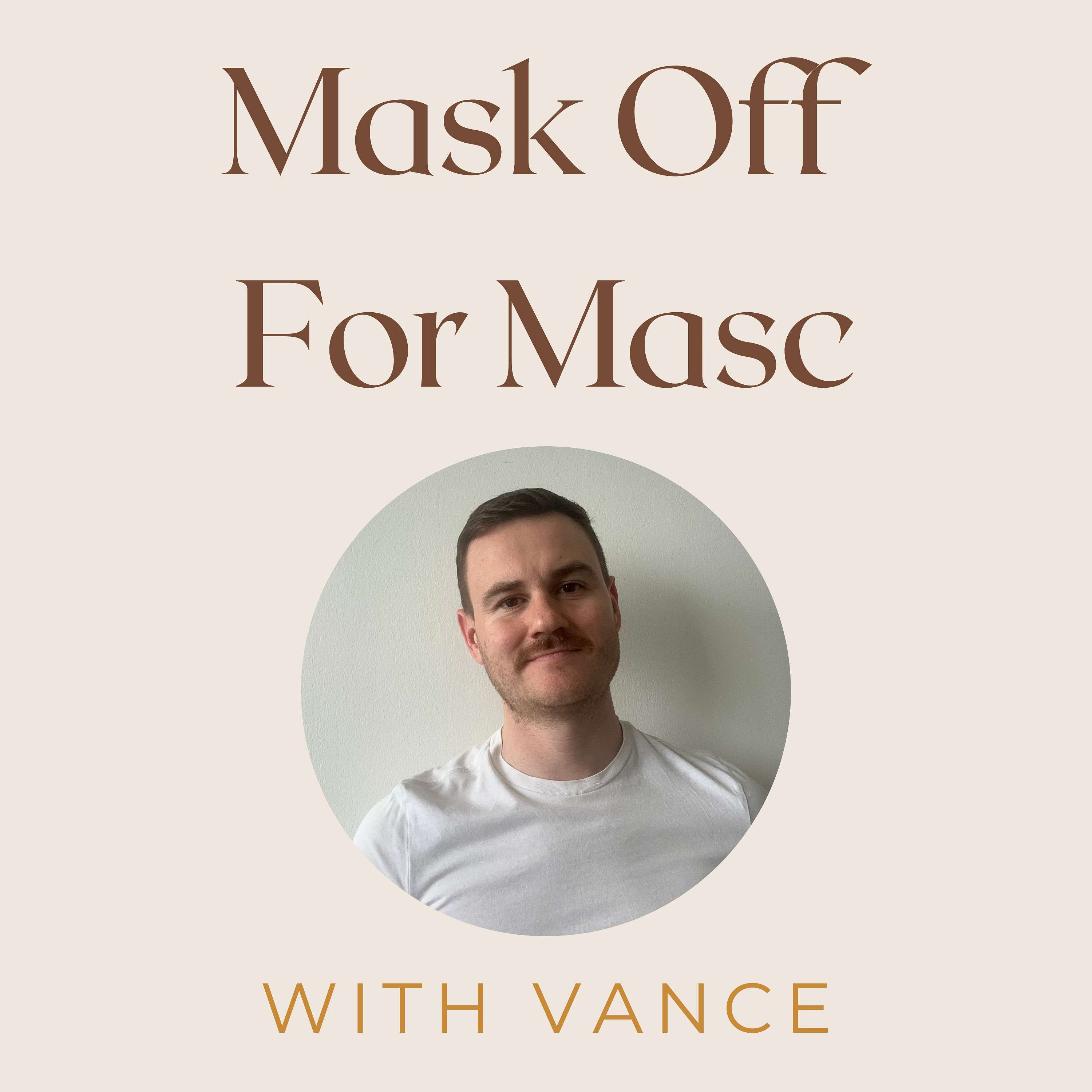 Mask Off for Masc with Vance