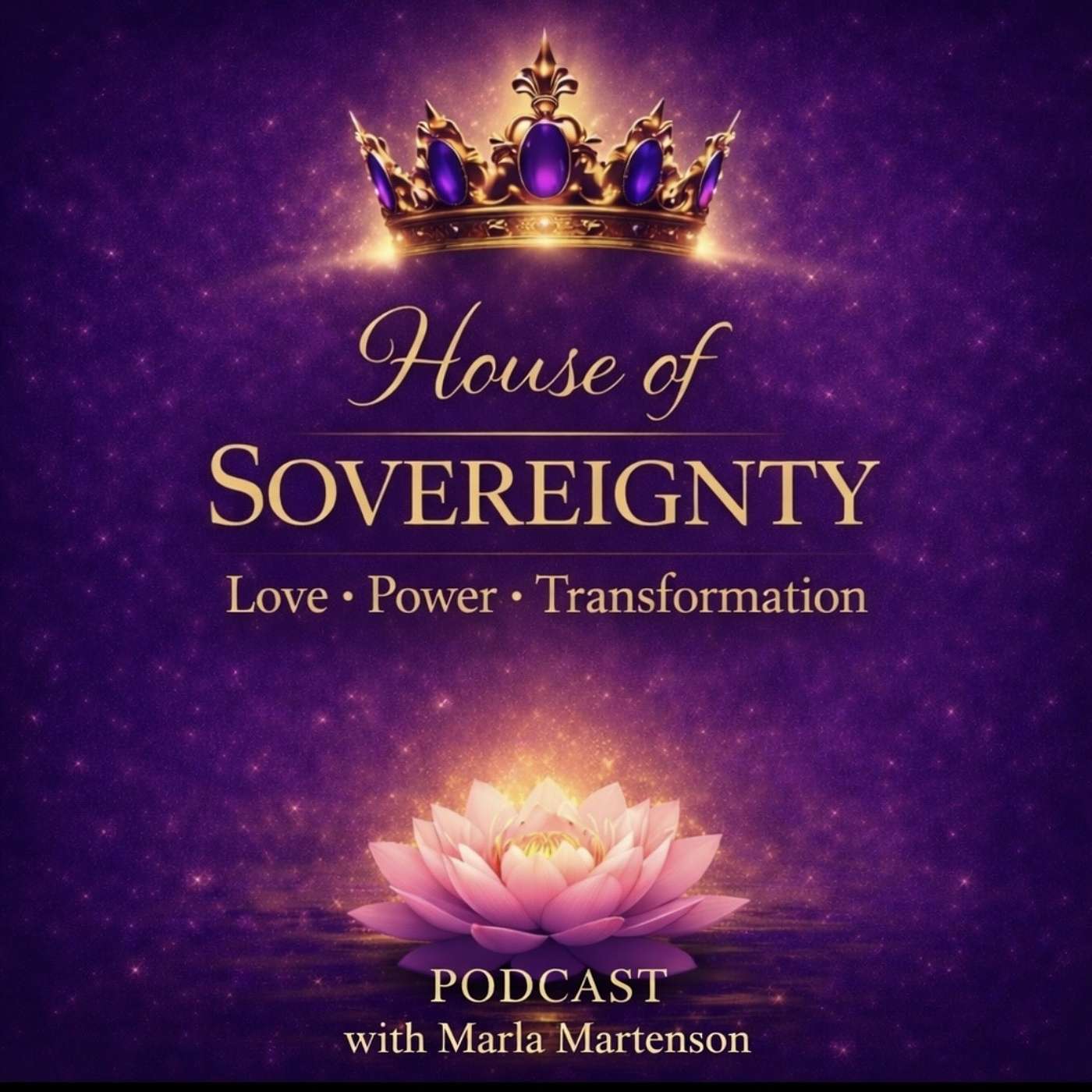 House of Sovereignty: Love • Power • Transformation