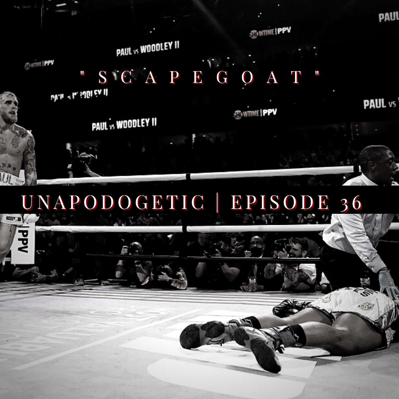 Unapodogetic