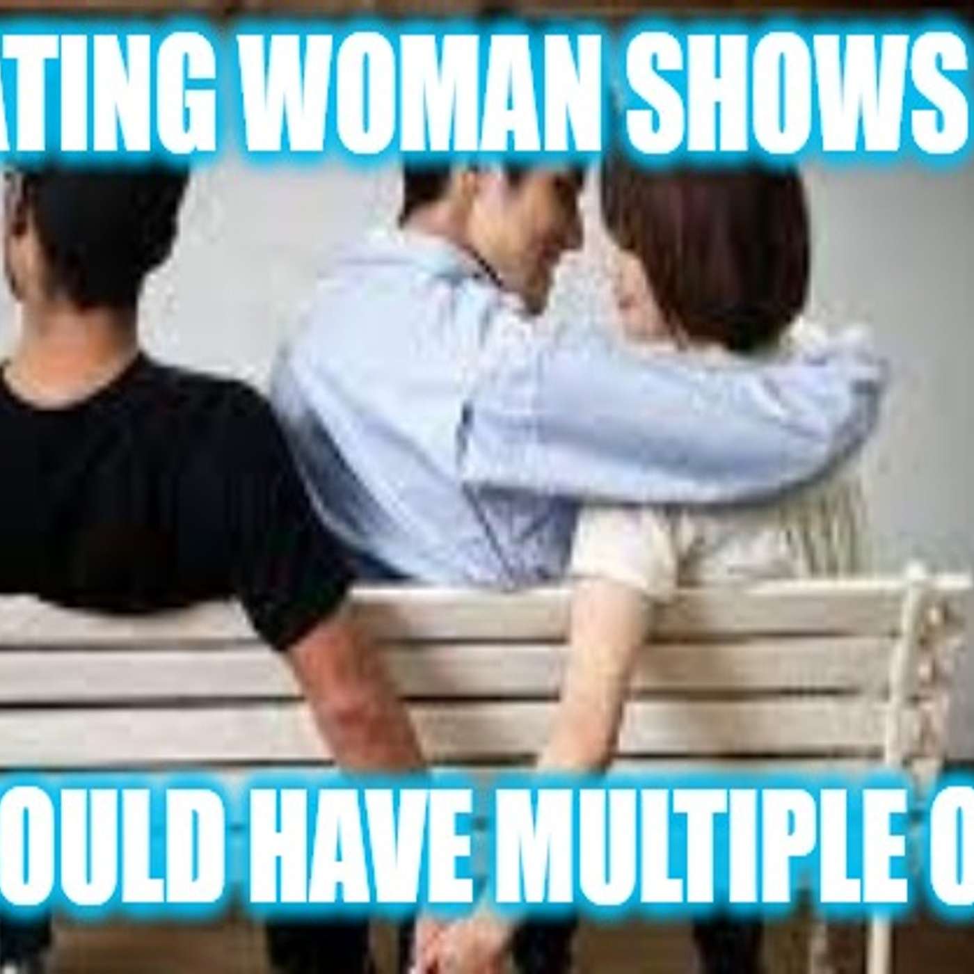 Helios Blog 148 | Cheater Caught on Camera Shows Why Men Should Be Non-Monogamous