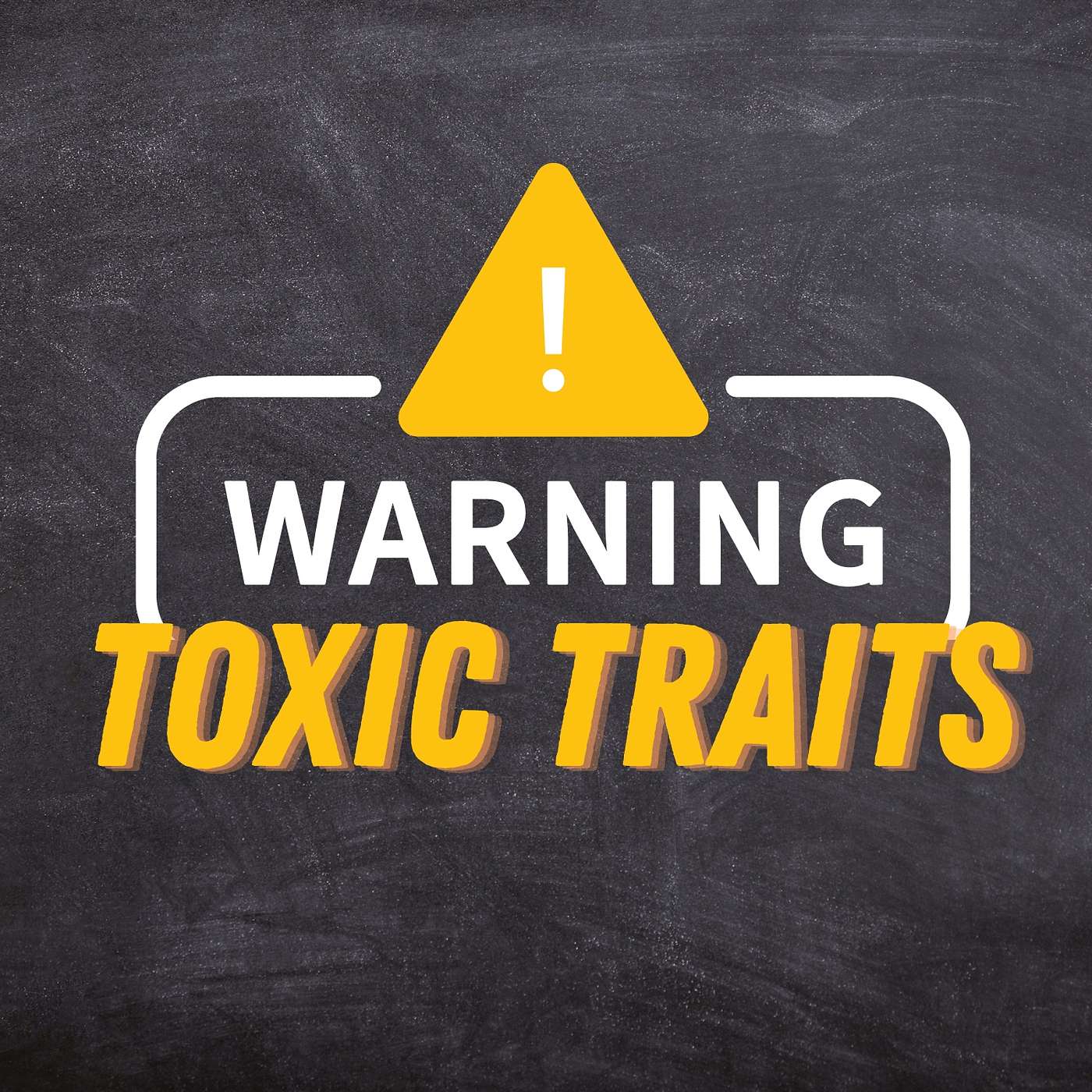 Warning! Toxic Traits: Discontentment