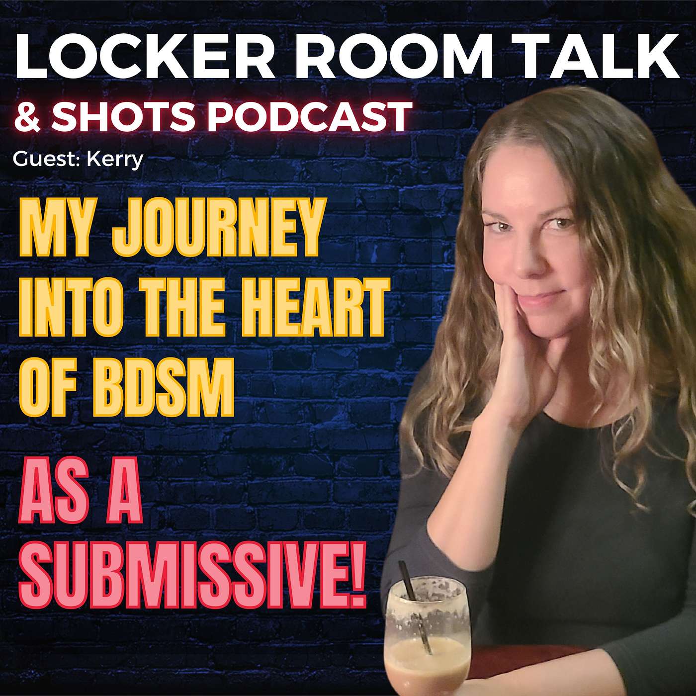 cover of episode Subspace Exploration! A Woman's 6 Year Journey into the Heart of BDSM