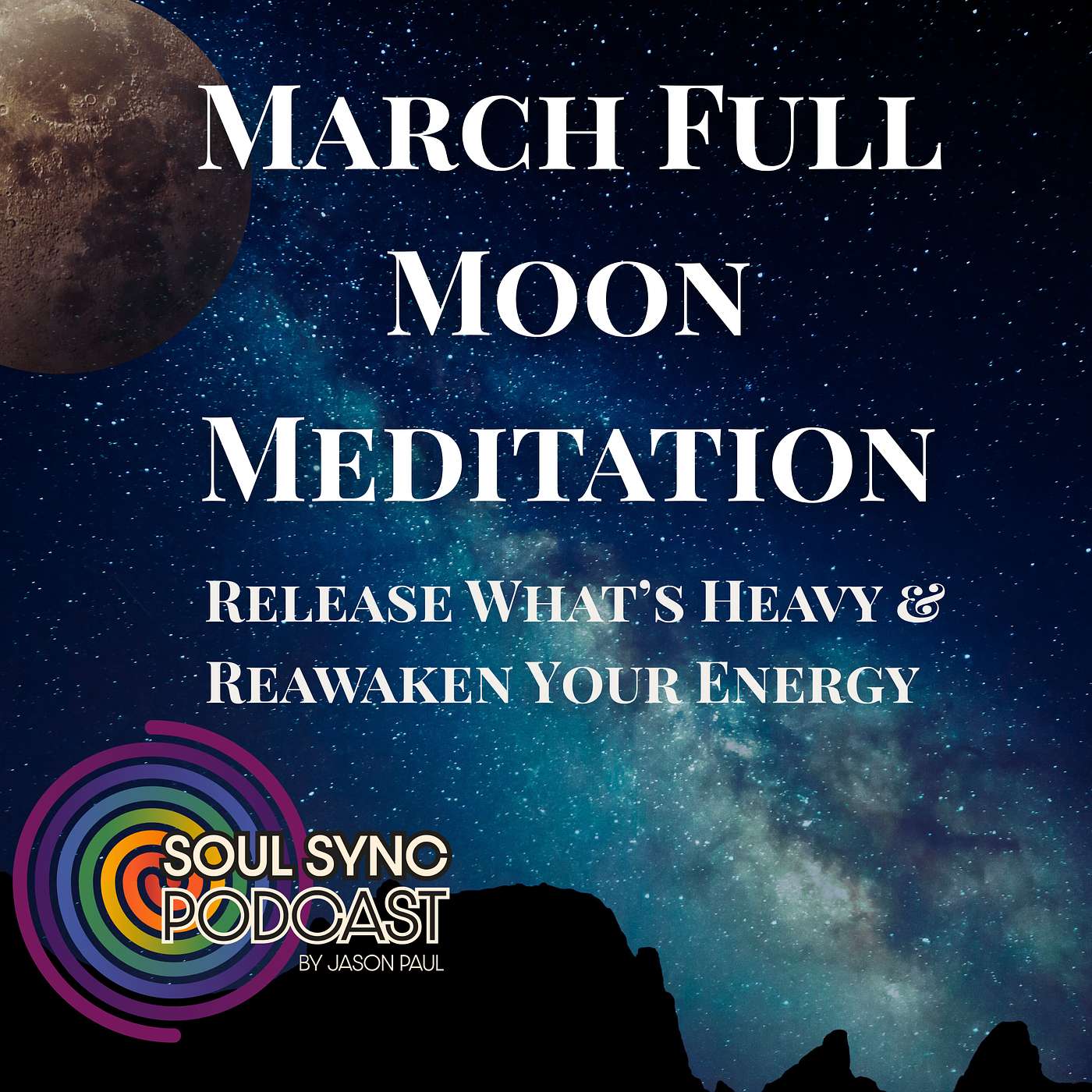 Worm Moon Renewal: Release What’s Heavy & Reawaken Your Energy | March Full Moon Meditation with Kieron Morgan