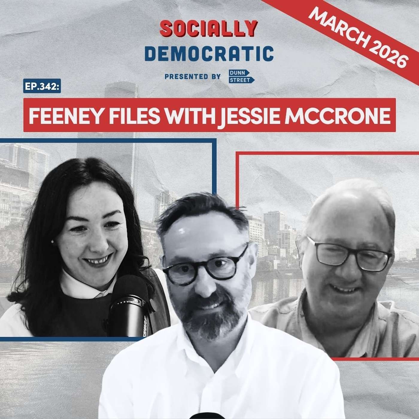 Ep. 343: Feeney Files with Jessie McCrone | Australia’s Labor Podcast