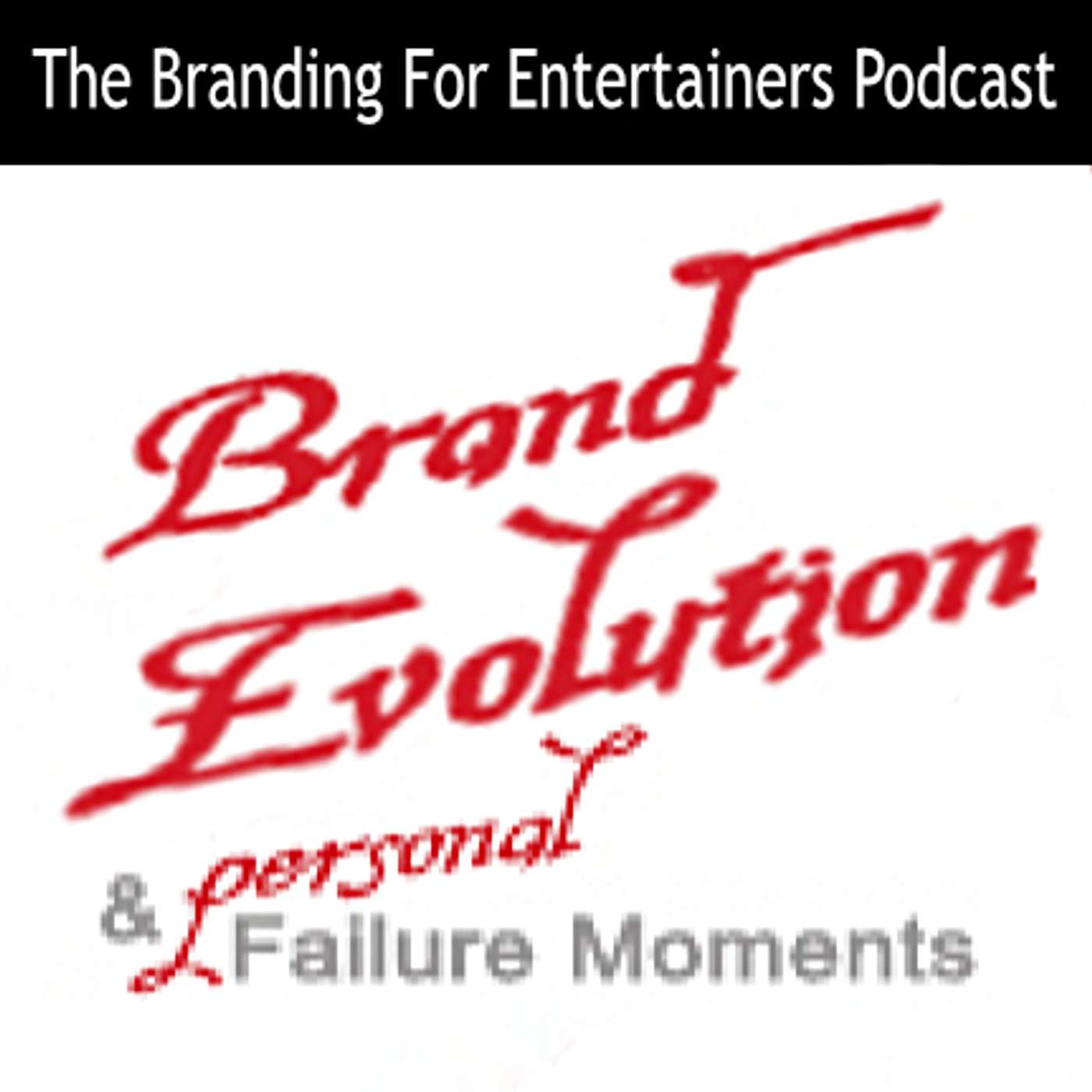 The Branding For Entertainers Podcast