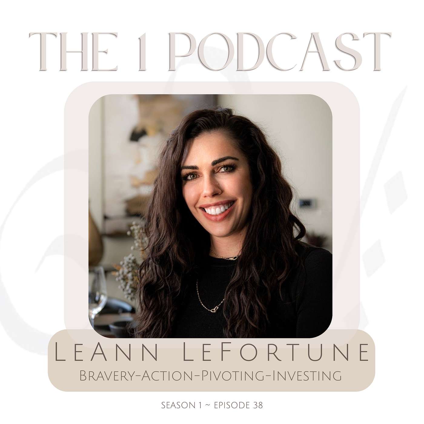 LeAnn LeFortūne- Pivot to Prosperity, Wealth with Purpose & Women Who Build