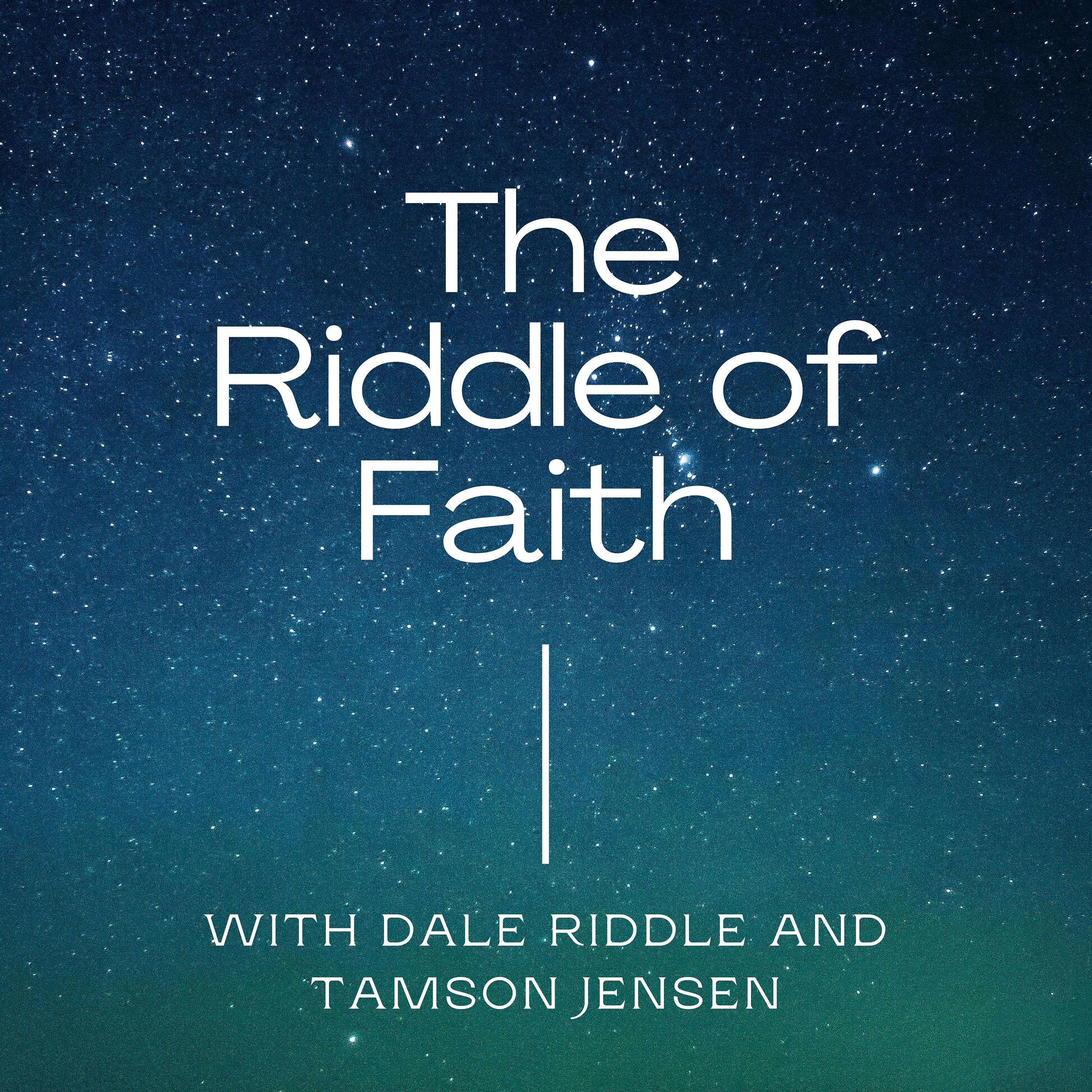 The Riddle of Faith
