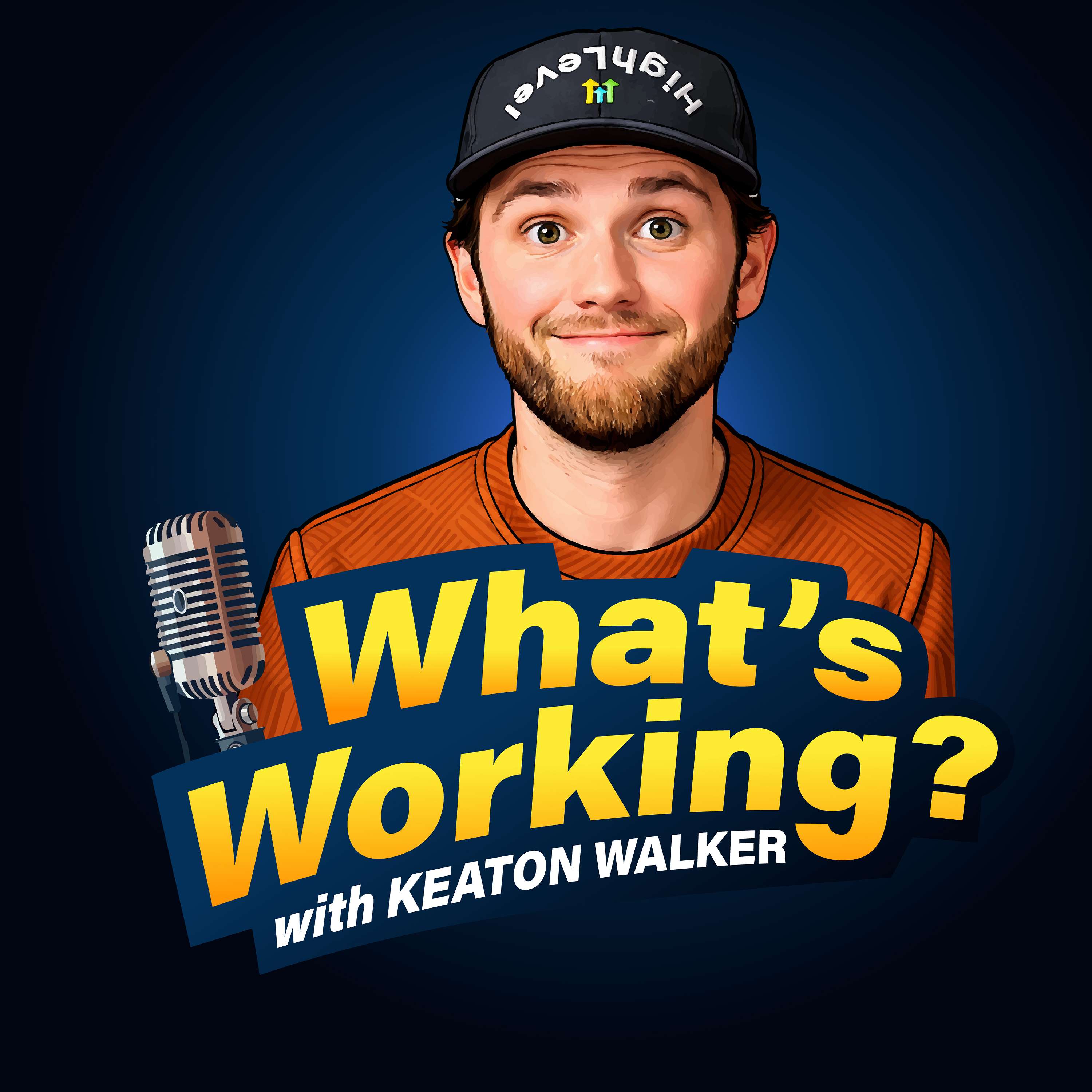 What\'s Working with Keaton Walker