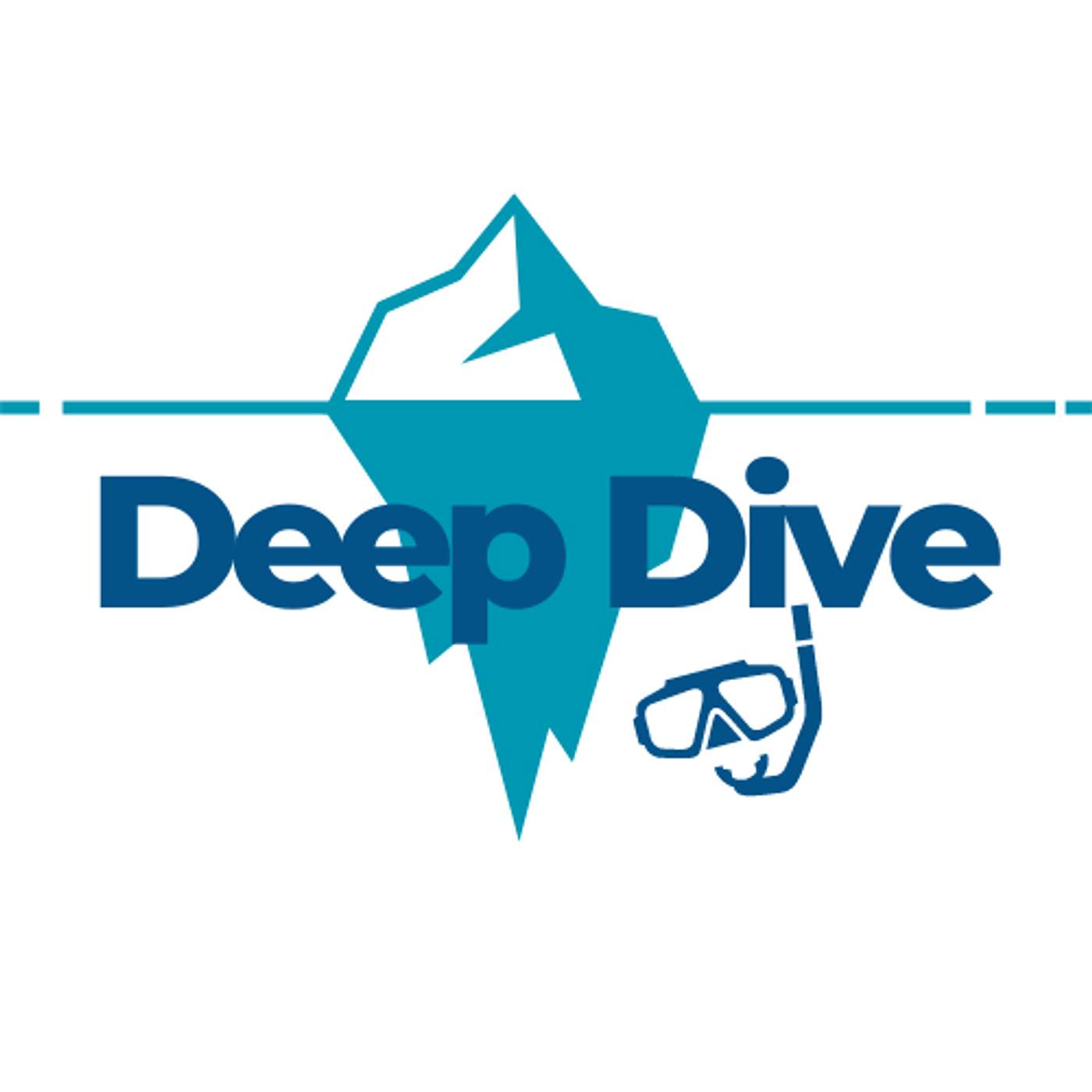 Deep Dive