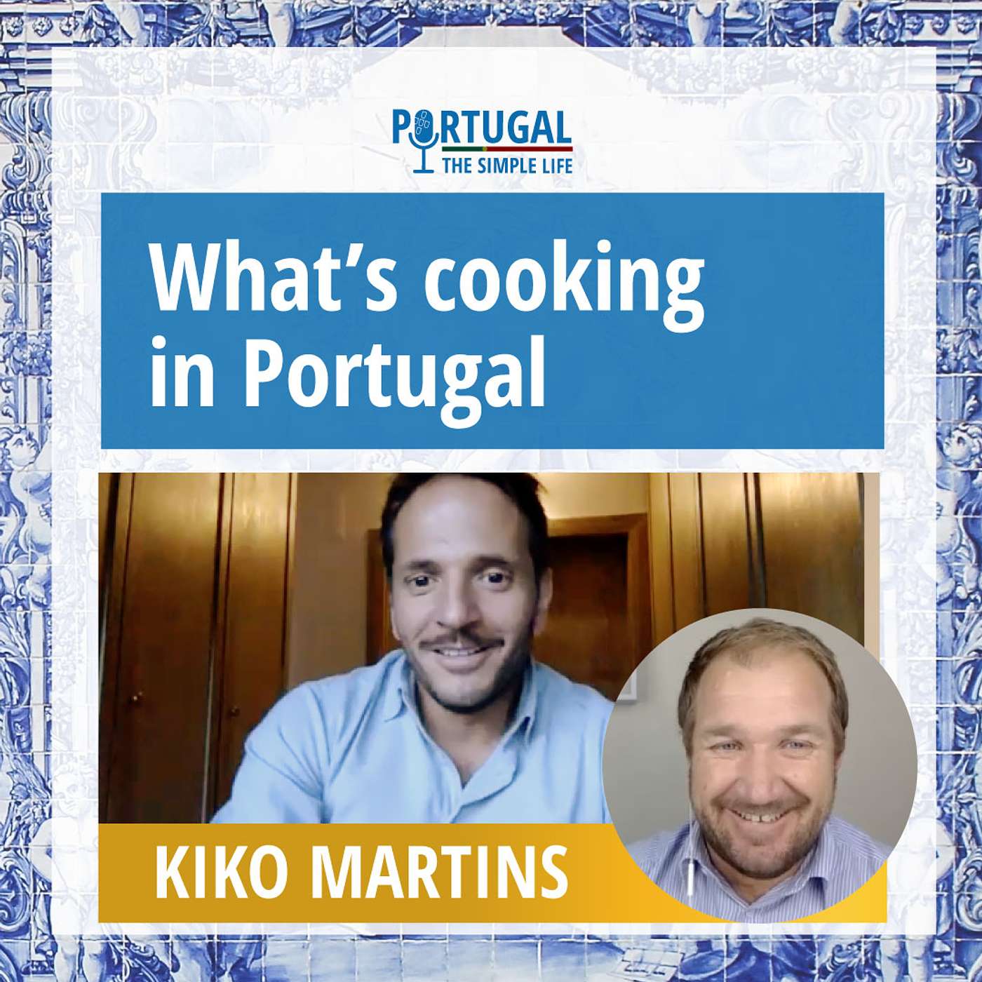 What's cooking in Portugal with Kiko Martins