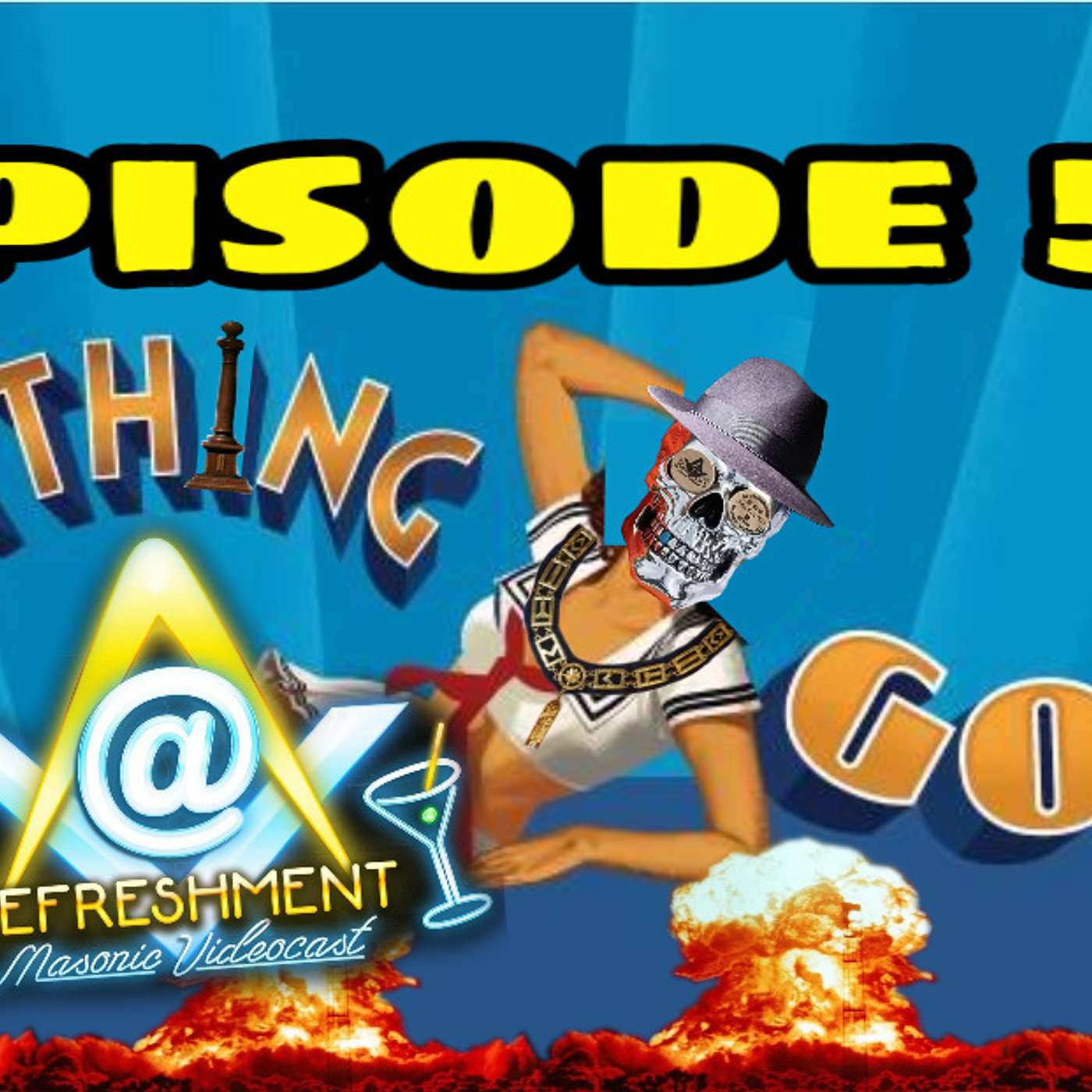 Ep. 55: Anything Goes *NSFW*