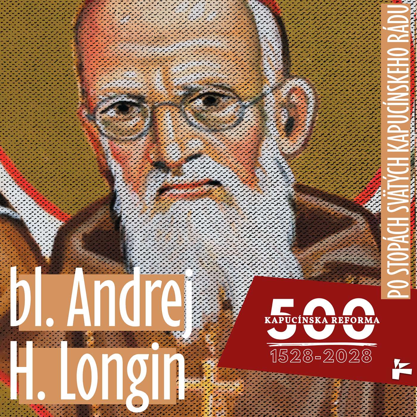 Bl. Andrej Hyacint Longin | 26. jún | Po stopách kapucínskych svätých episode artwork