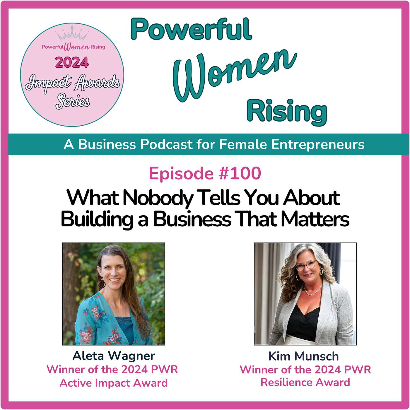 What Nobody Tells You About Building a Business That Matters w/Aleta Wagner and Kim Munsch