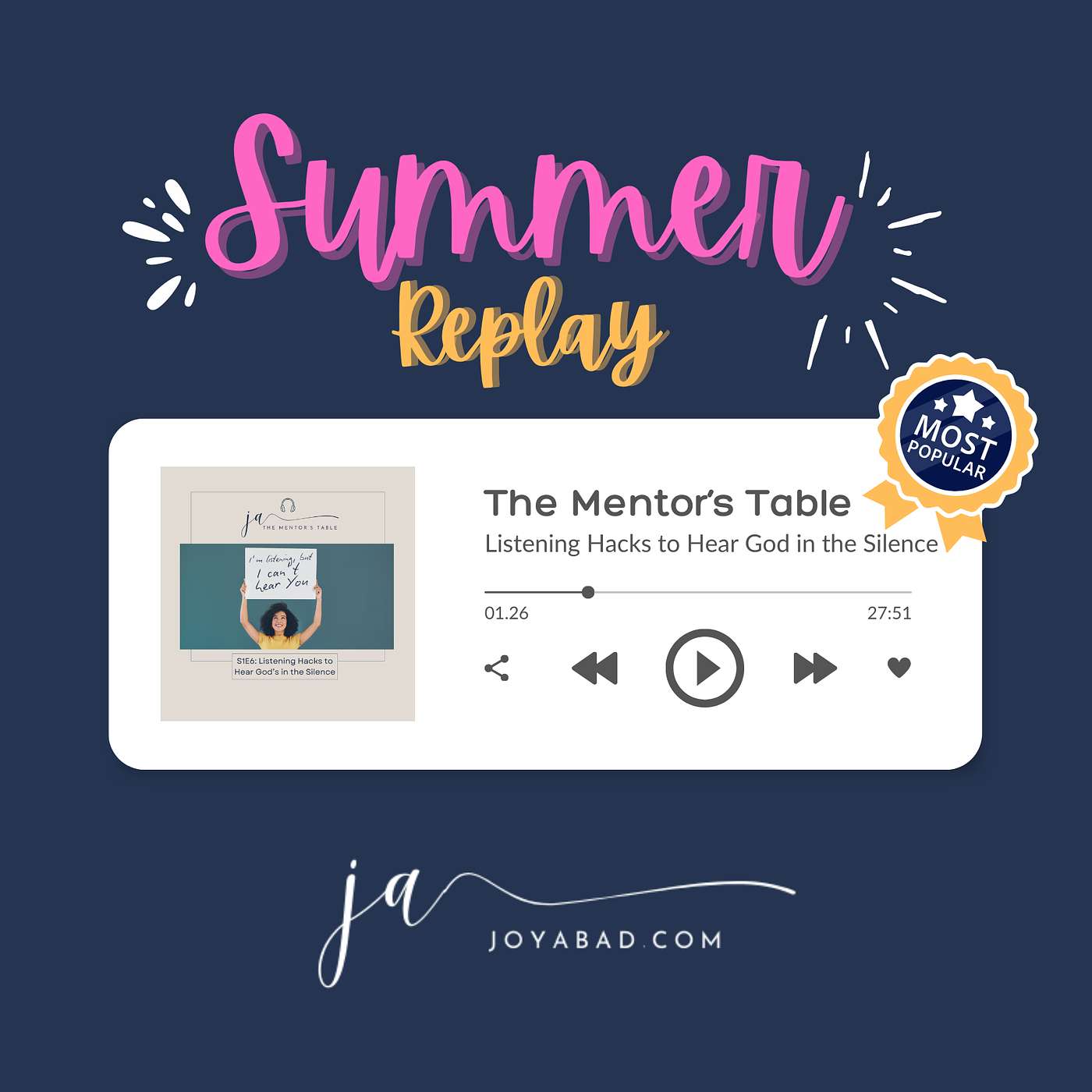 Our Most-Listened-To Episode for Season 1 "Listening Hacks to Hear God in the Silence"