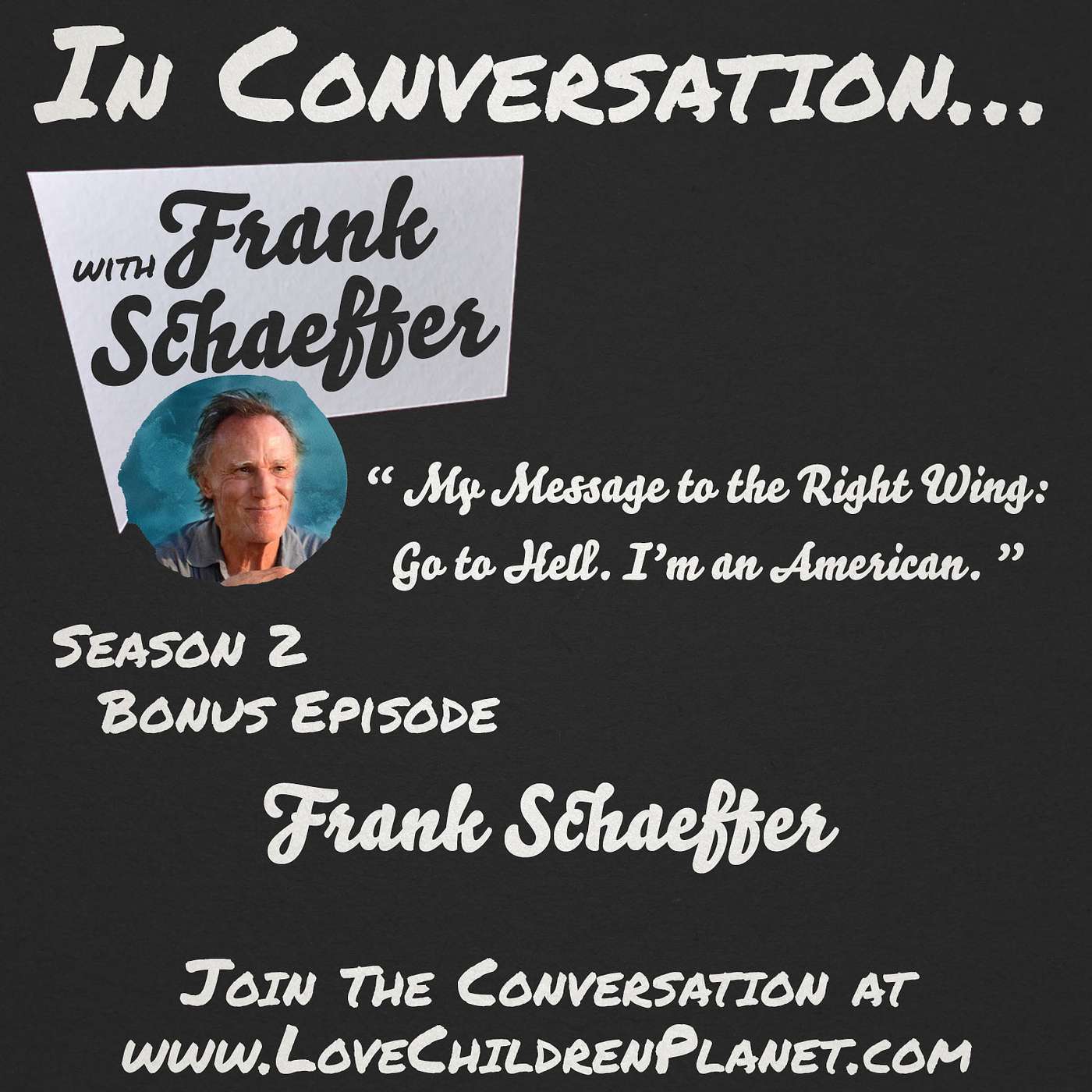 In Conversation… with Frank Schaeffer