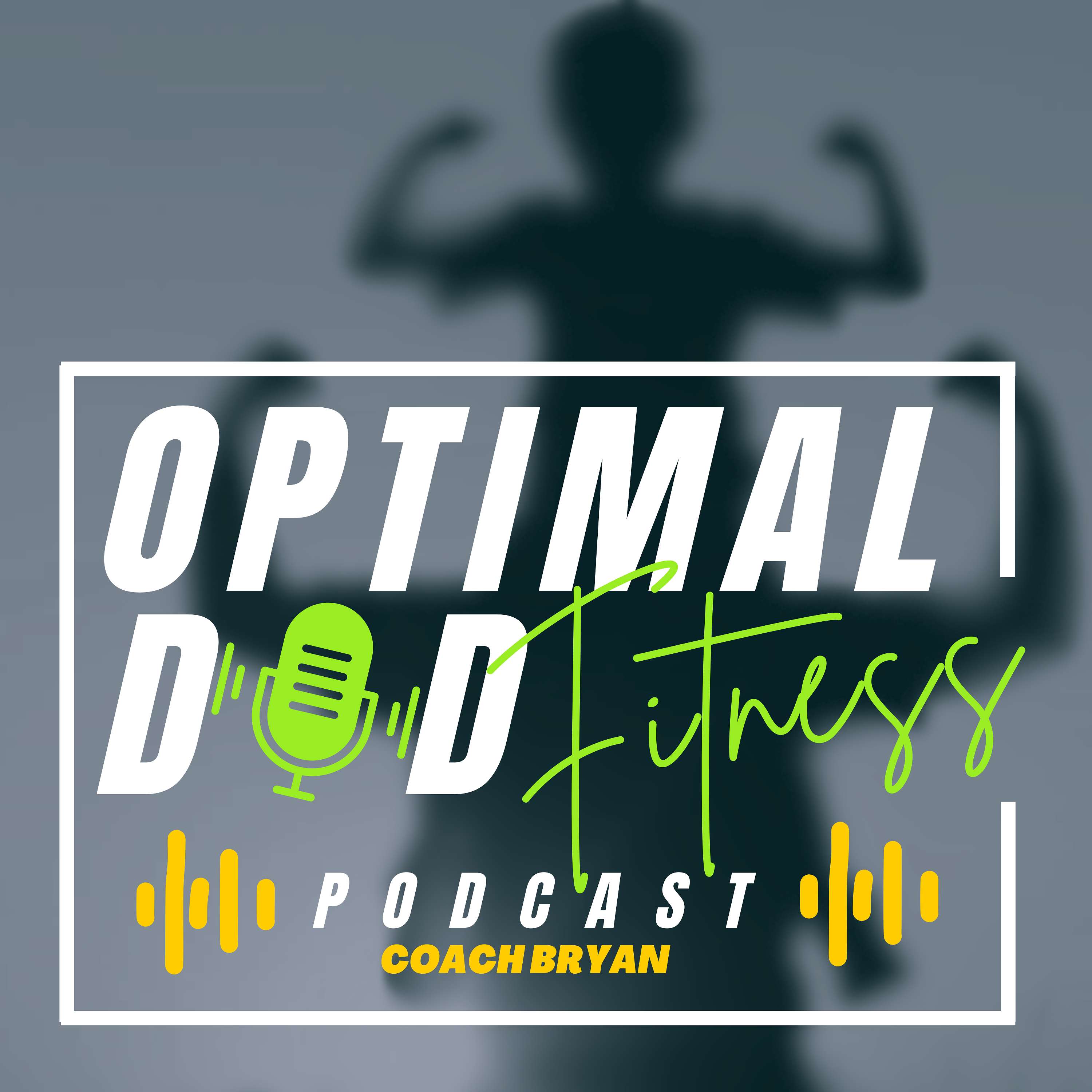 Optimal Dad Fitness Podcast