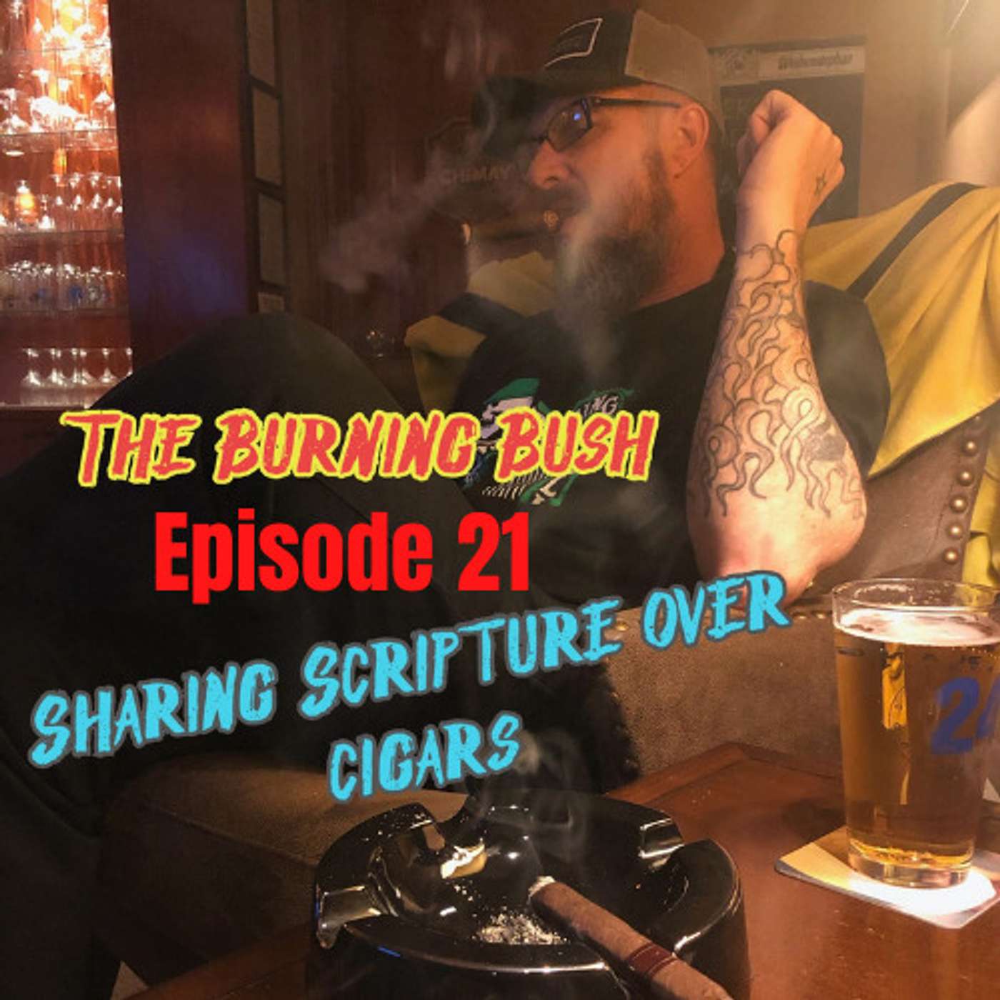 The Burning Bush: Sharing Scripture Over Cigars