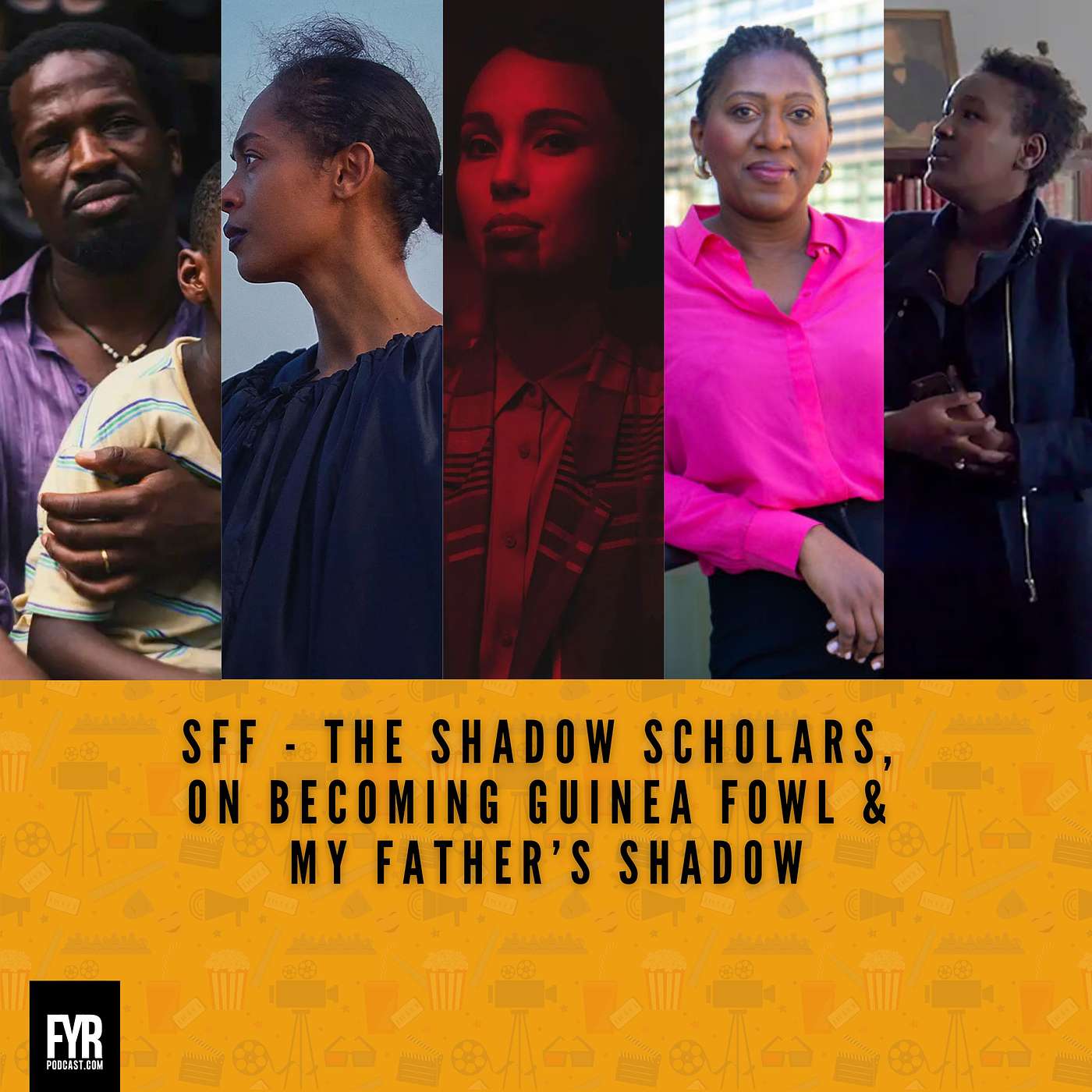 SFF - The Shadow Scholars, On Becoming A Guinea Fowl & My Father’s Shadow