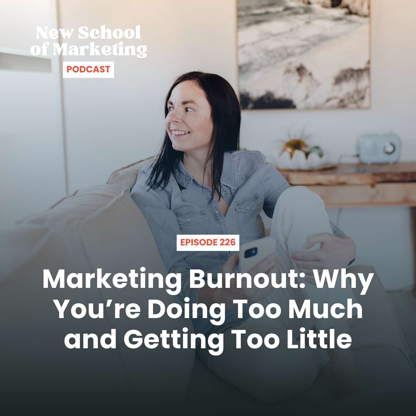 Marketing Burnout: Why You’re Doing Too Much and Getting Too Little