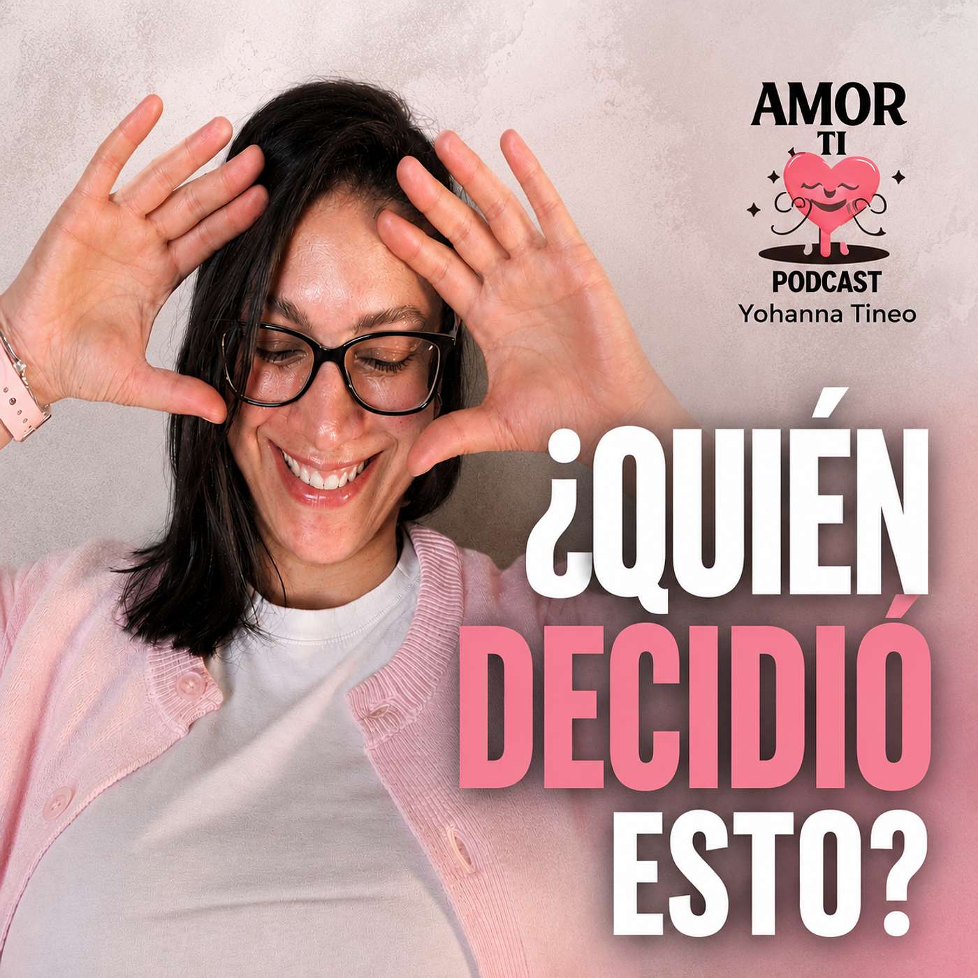 ¿Quién Decidió Esto? La Verdad Sobre La Belleza Que Nadie Te Contó episode artwork