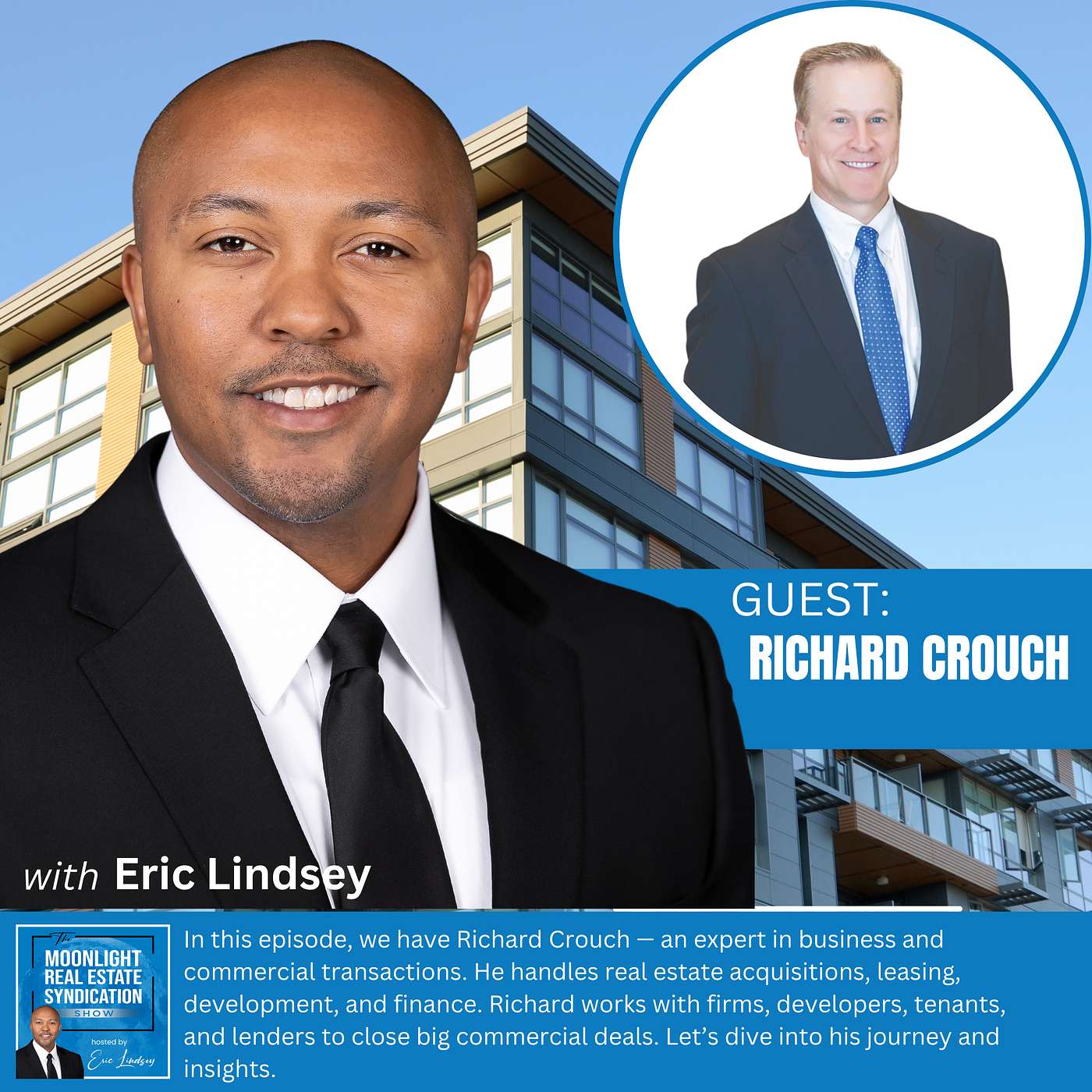 The Moonlight Real Estate Syndication Show