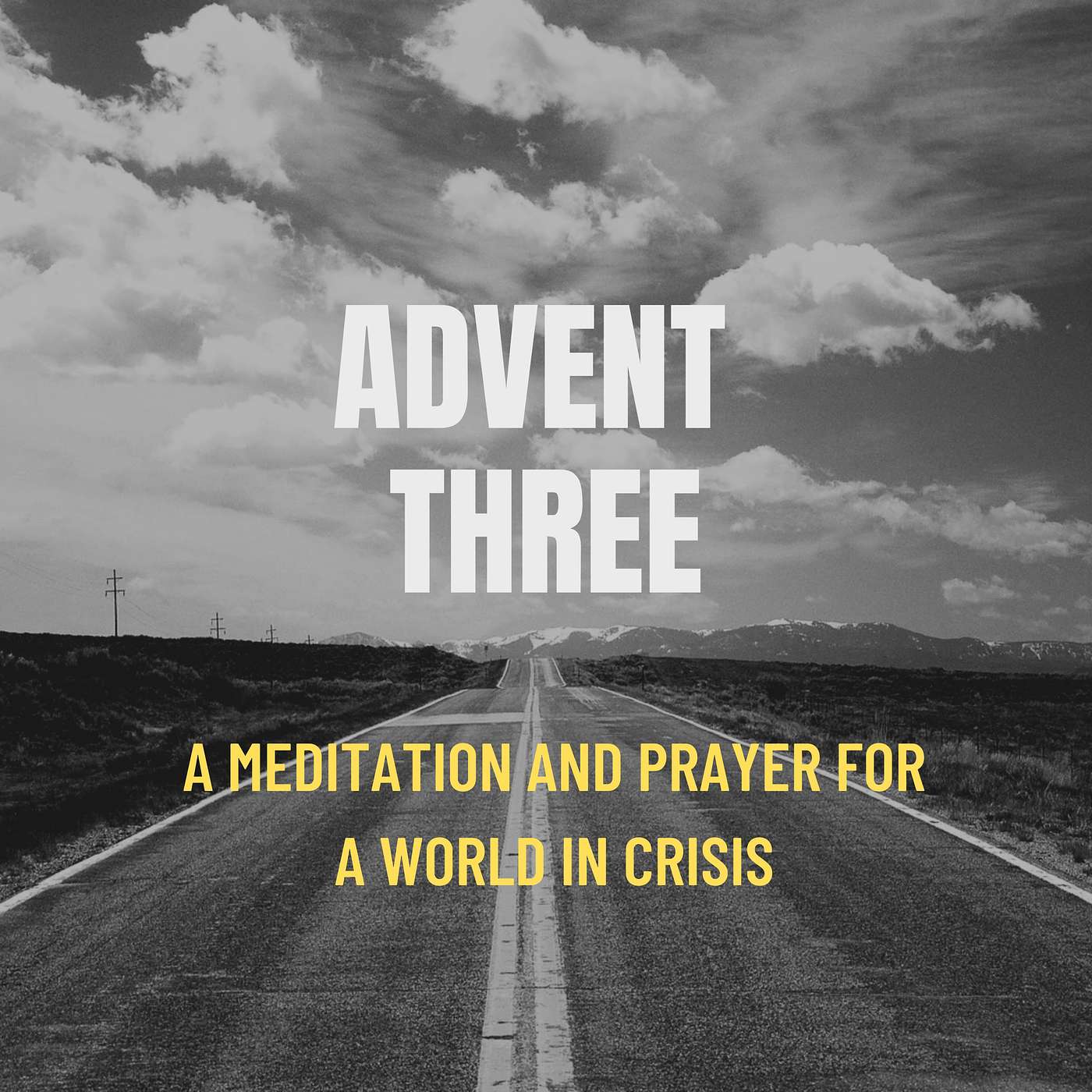 Advent 3: A Meditation and Prayer for a World in Crisis episode artwork