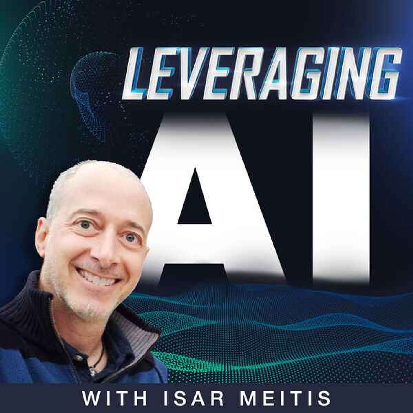 cover of episode 01 | Welcome to Leveraging AI