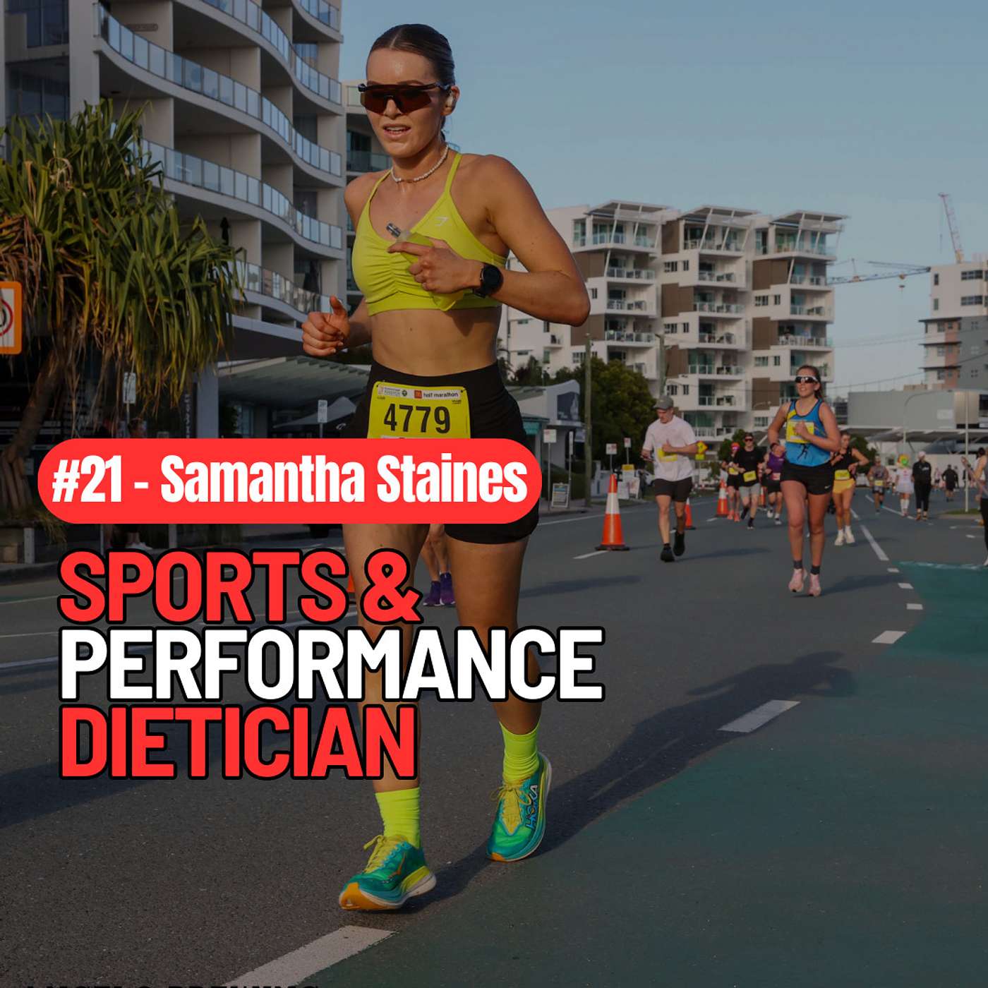 #21 - Samantha Staines - Sports & Performance Dietician