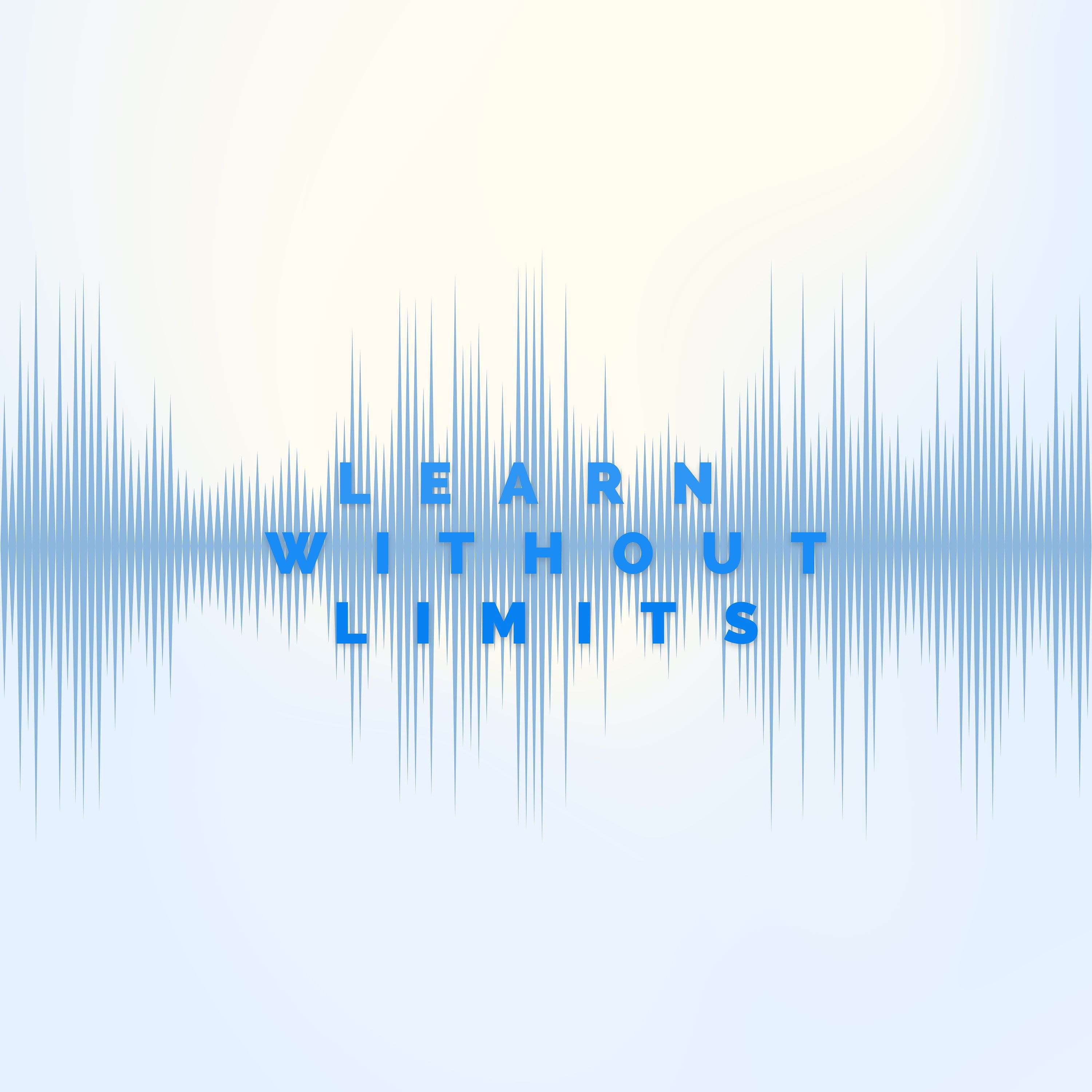 Learning without Limits