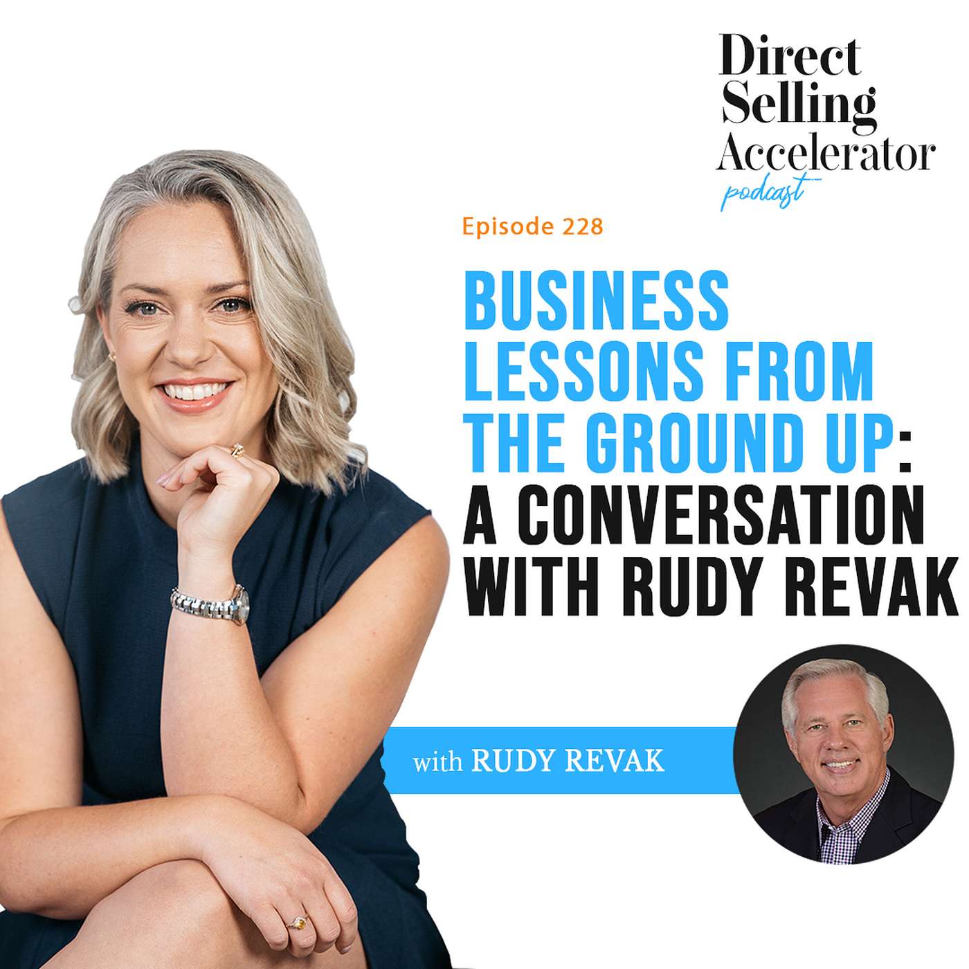 EP 228:  Business Lessons From the Ground Up: A Conversation with Rudy Revak episode artwork