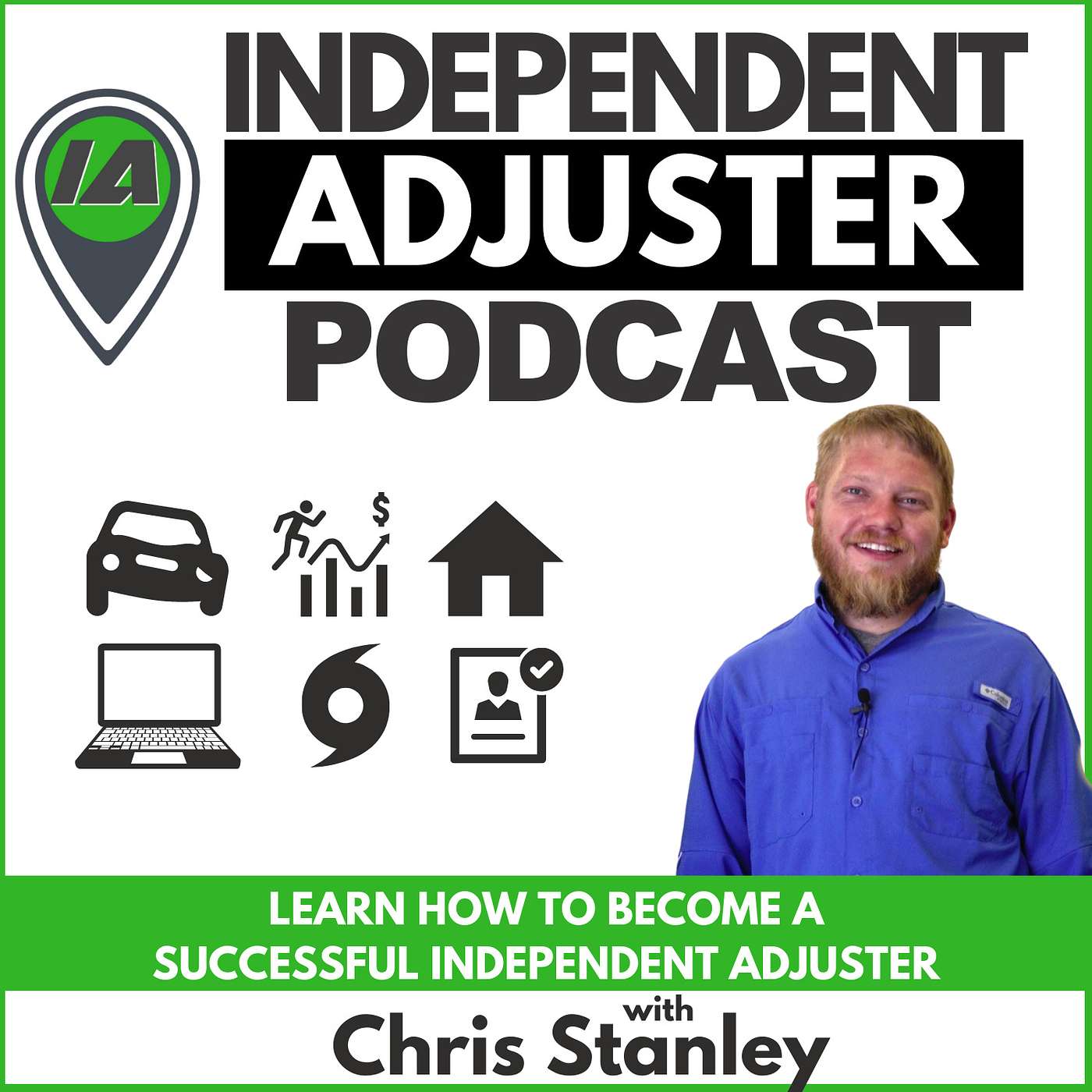 The Independent Adjuster Podcast (IA Path)