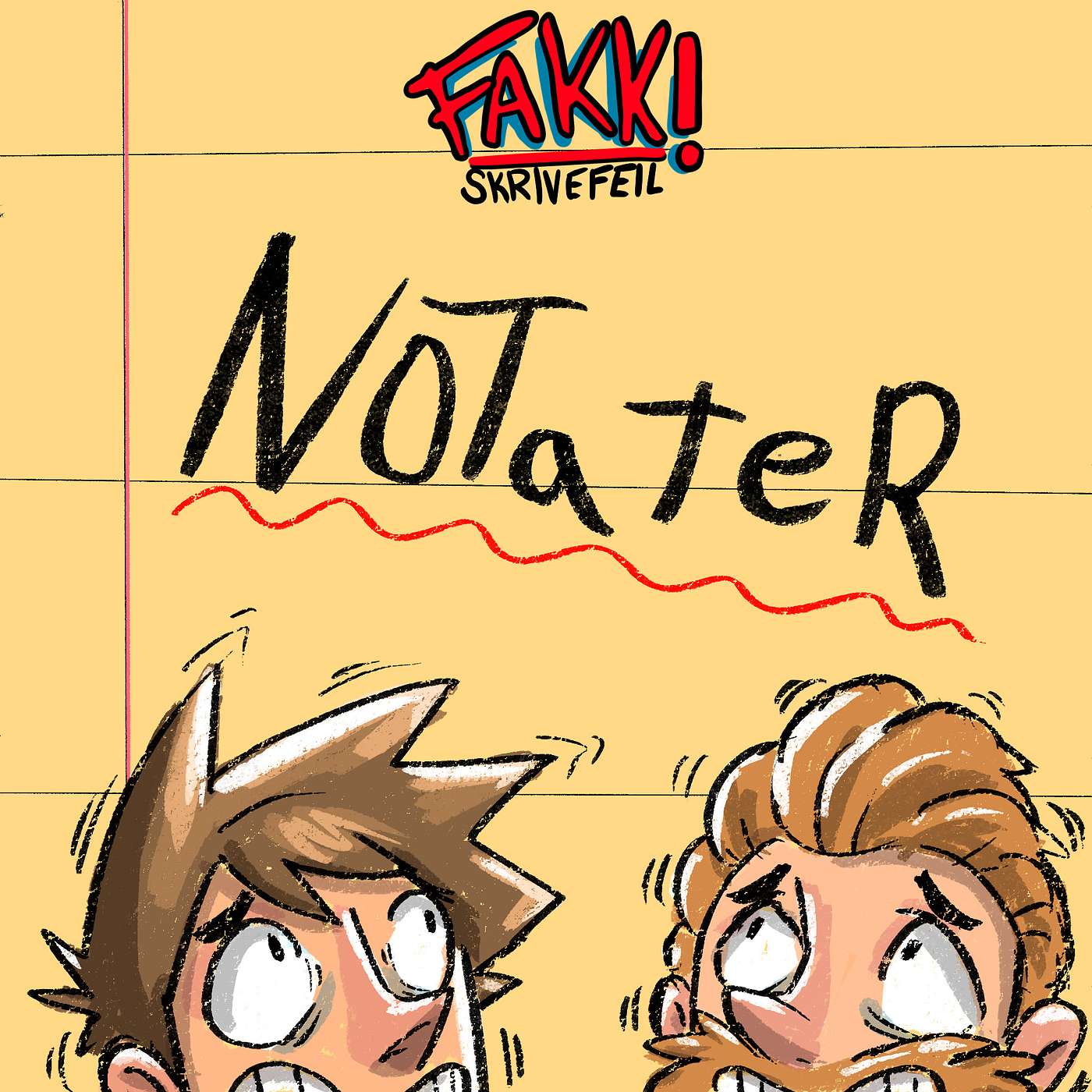 Fakk Skrivefeil - S3- Ep03 - Notater Fakk Skrivefeil - S3- Ep03 - Notater